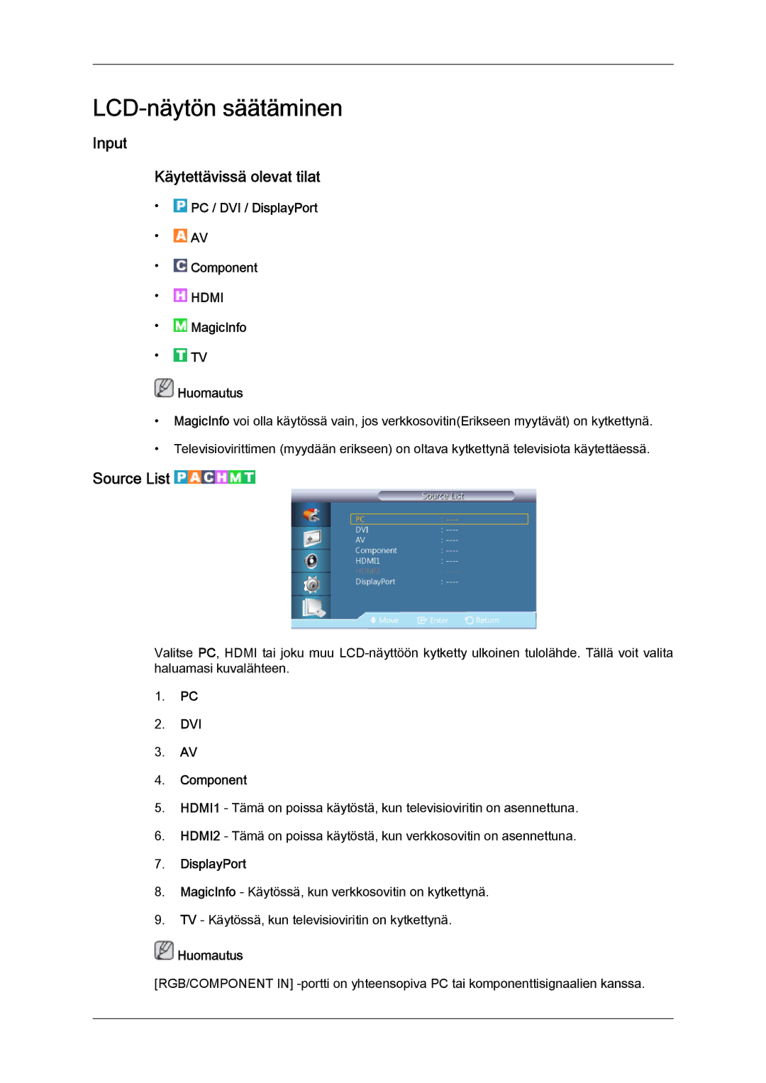 Samsung LH40CRPMBD/EN, LH46CRPMBD/EN, LH46CRPMBC/EN, LH40CRPMBC/EN manual Input Käytettävissä olevat tilat, Source List 