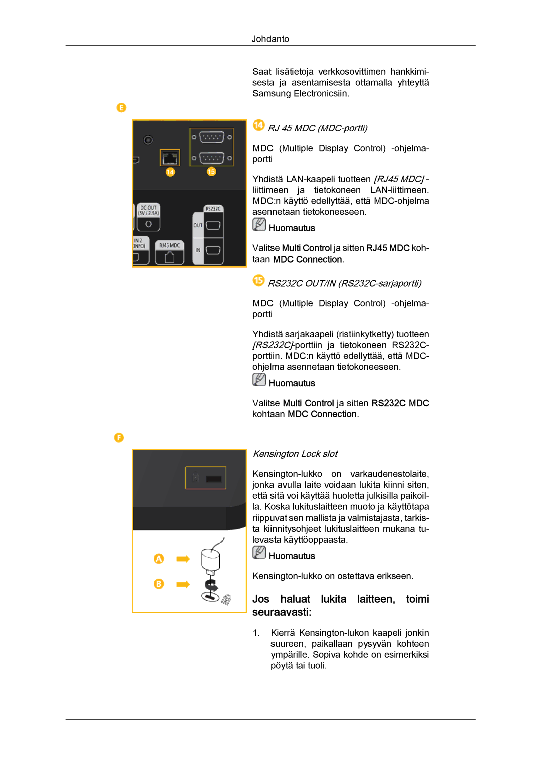 Samsung LH46CRPMBD/EN manual Jos haluat lukita laitteen, toimi seuraavasti, RJ 45 MDC MDC-portti, Kensington Lock slot 