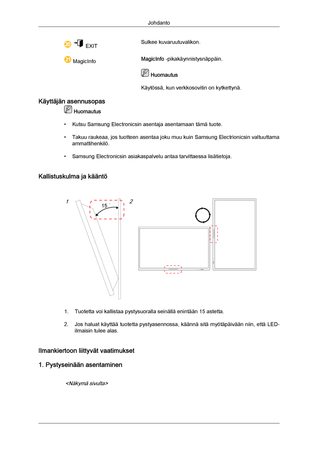 Samsung LH46CRPMBC/EN, LH46CRPMBD/EN, LH40CRPMBD/EN manual Käyttäjän asennusopas, Kallistuskulma ja kääntö, Näkymä sivulta 