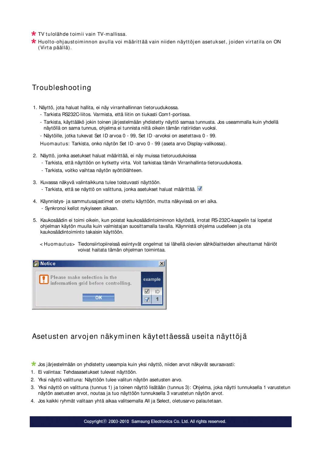 Samsung LH46CRPMBD/EN, LH46CRPMBC/EN manual Troubleshooting, Asetusten arvojen näkyminen käytettäessä useita näyttöjä 