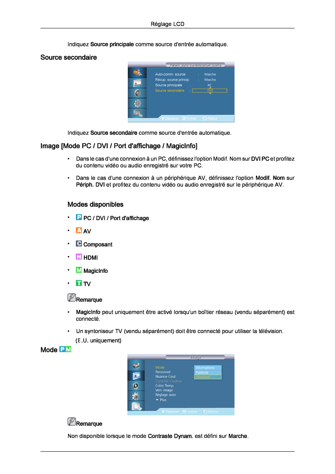 Samsung LH40CRPMBD/EN Source secondaire, Image Mode PC / DVI / Port daffichage / MagicInfo, Modes disponibles, Remarque 