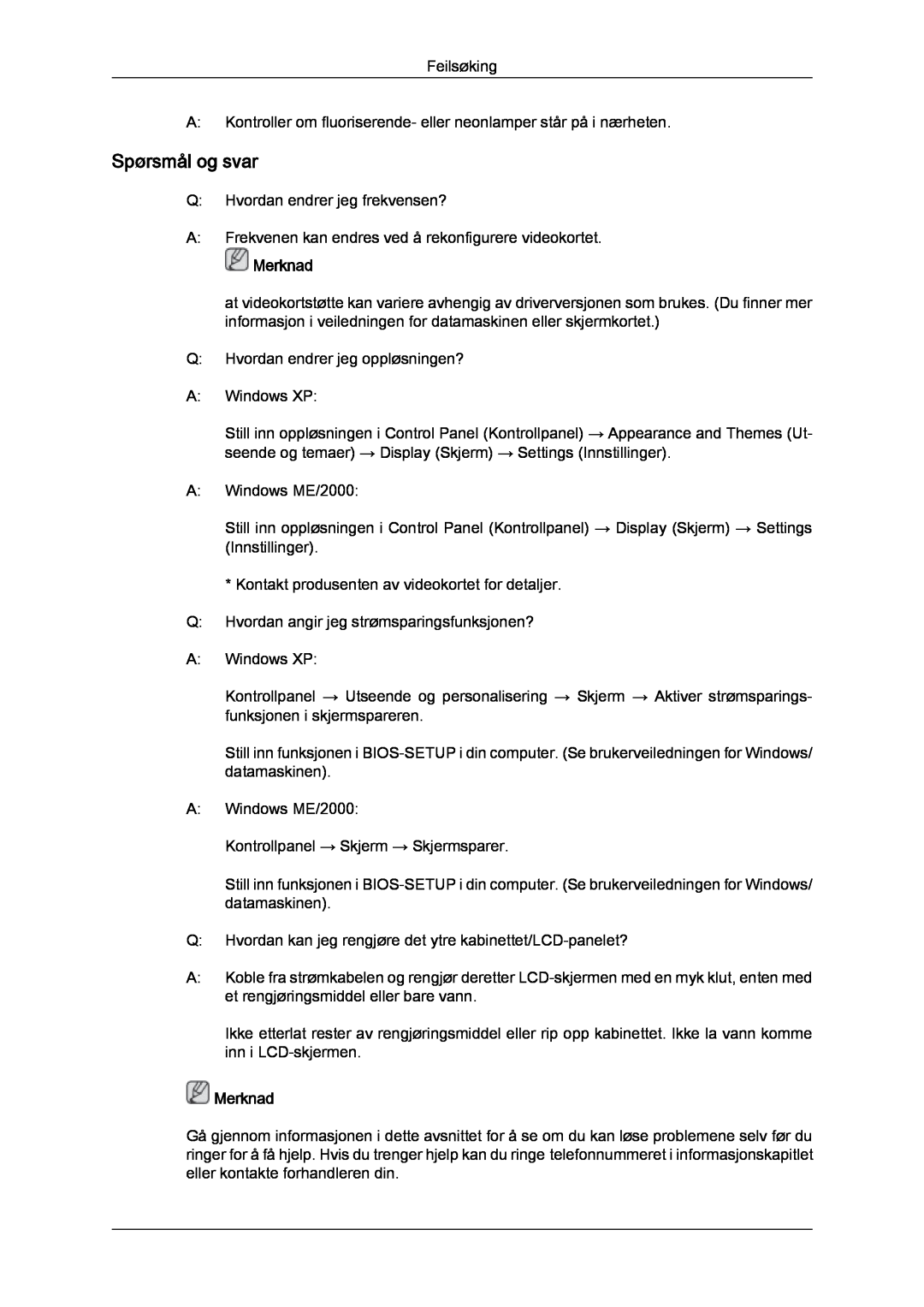 Samsung LH46CRPMBC/EN, LH46CRPMBD/EN, LH40CRPMBD/EN, LH40CRPMBC/EN manual Spørsmål og svar, Merknad 