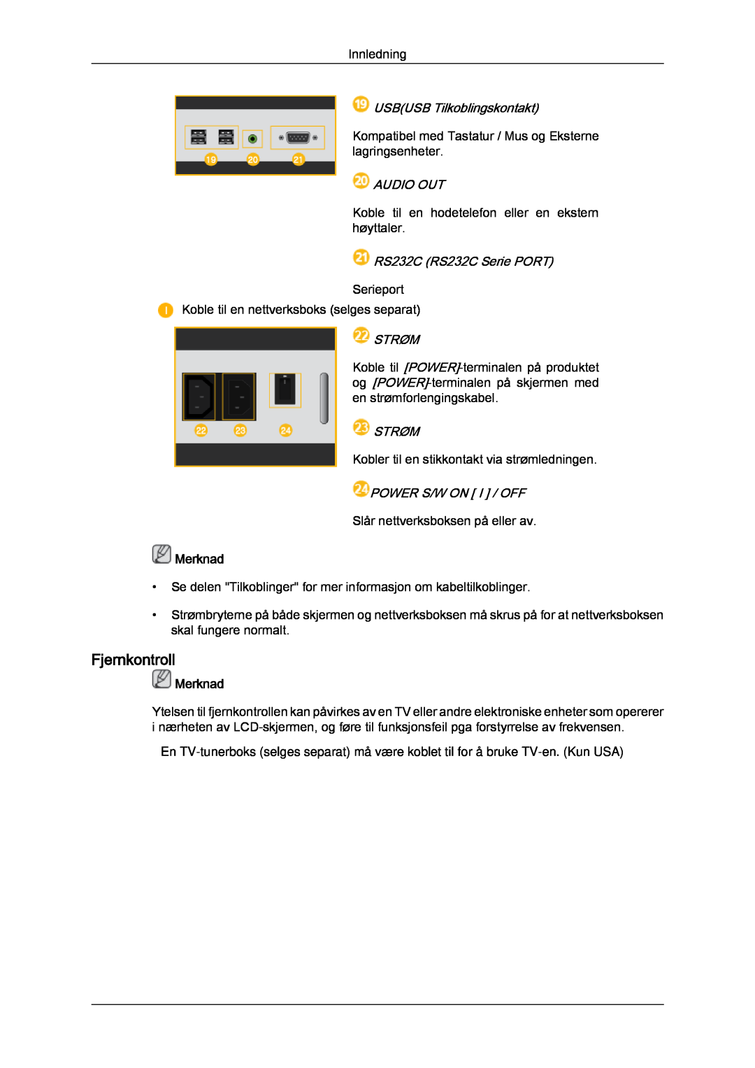 Samsung LH40CRPMBD/EN manual Fjernkontroll, USBUSB Tilkoblingskontakt, RS232C RS232C Serie PORT, Strøm, Audio Out, Merknad 