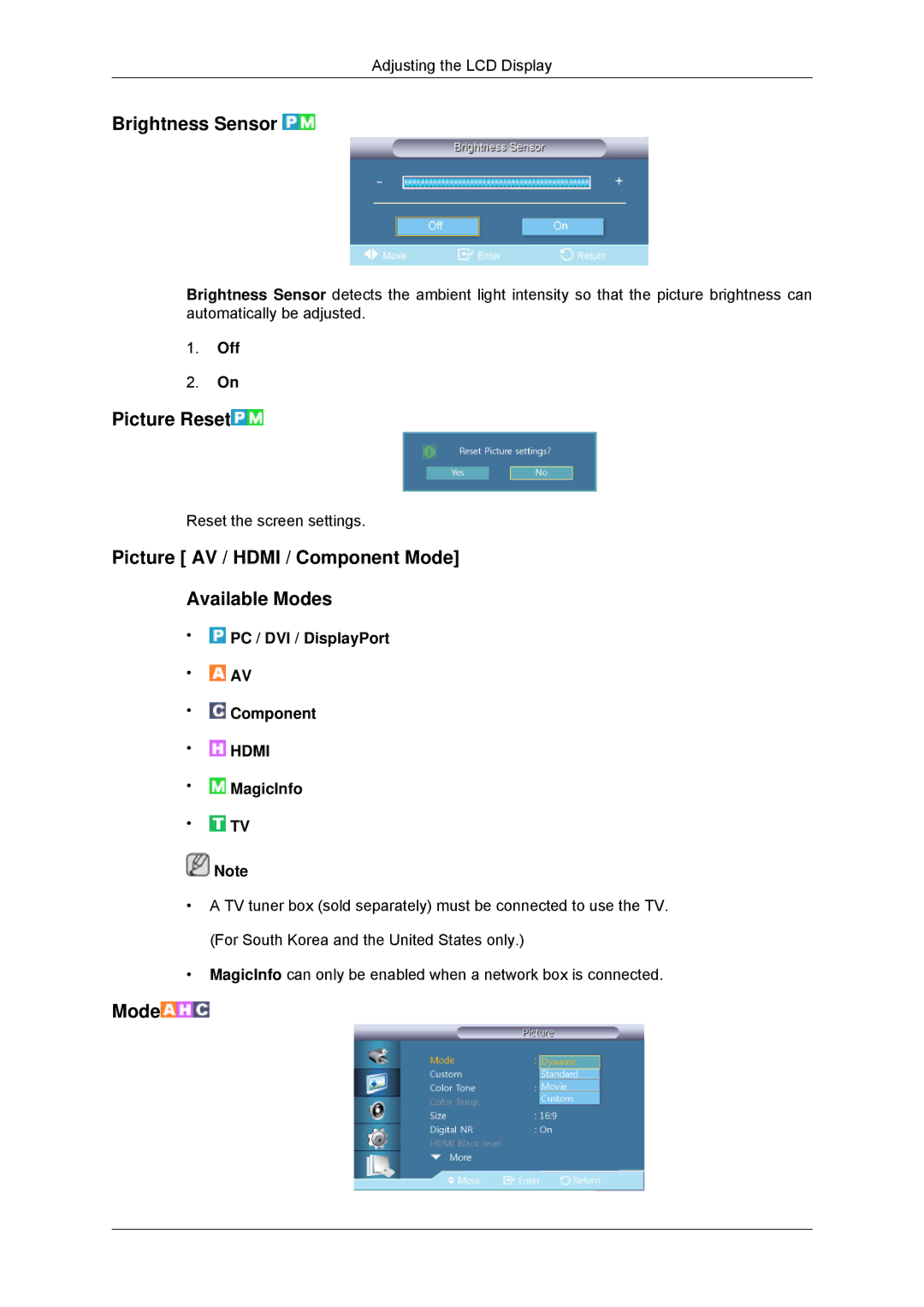 Samsung LH40CSPMBC/EN, LH46CSPLBC/EN Brightness Sensor, Picture Reset, Picture AV / Hdmi / Component Mode Available Modes 