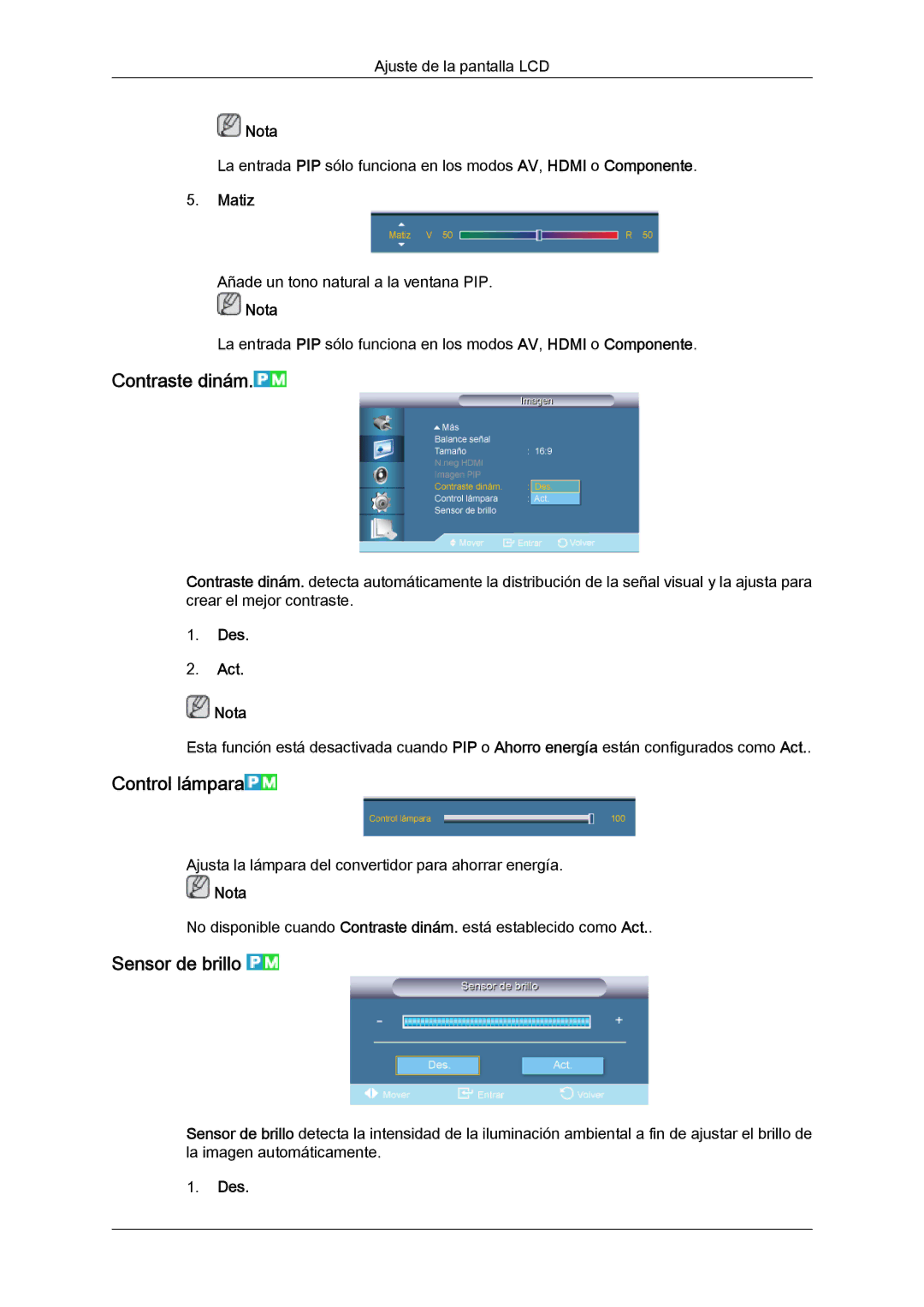 Samsung LH46CSPLBC/ZA, LH46CSPLBC/EN, LH40CSPLBC/EN, LH40CSPLBC/ZA manual Contraste dinám, Control lámpara, Sensor de brillo 