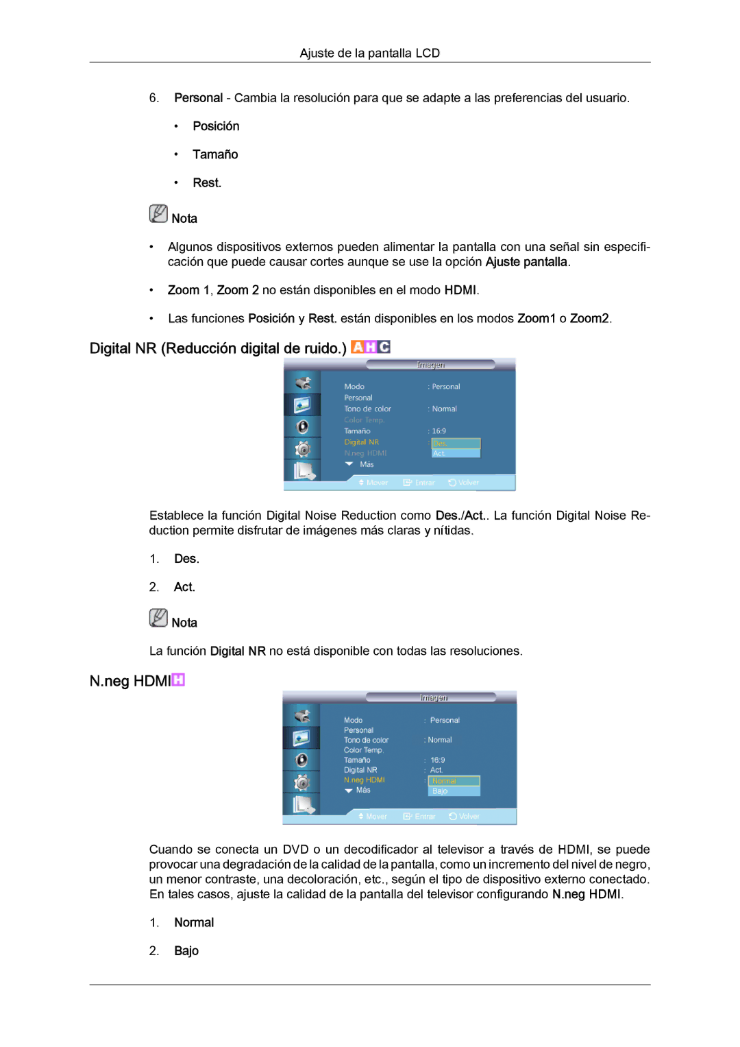 Samsung LH40CSPMBC/EN manual Digital NR Reducción digital de ruido, Neg Hdmi, Posición Tamaño Rest Nota, Normal Bajo 