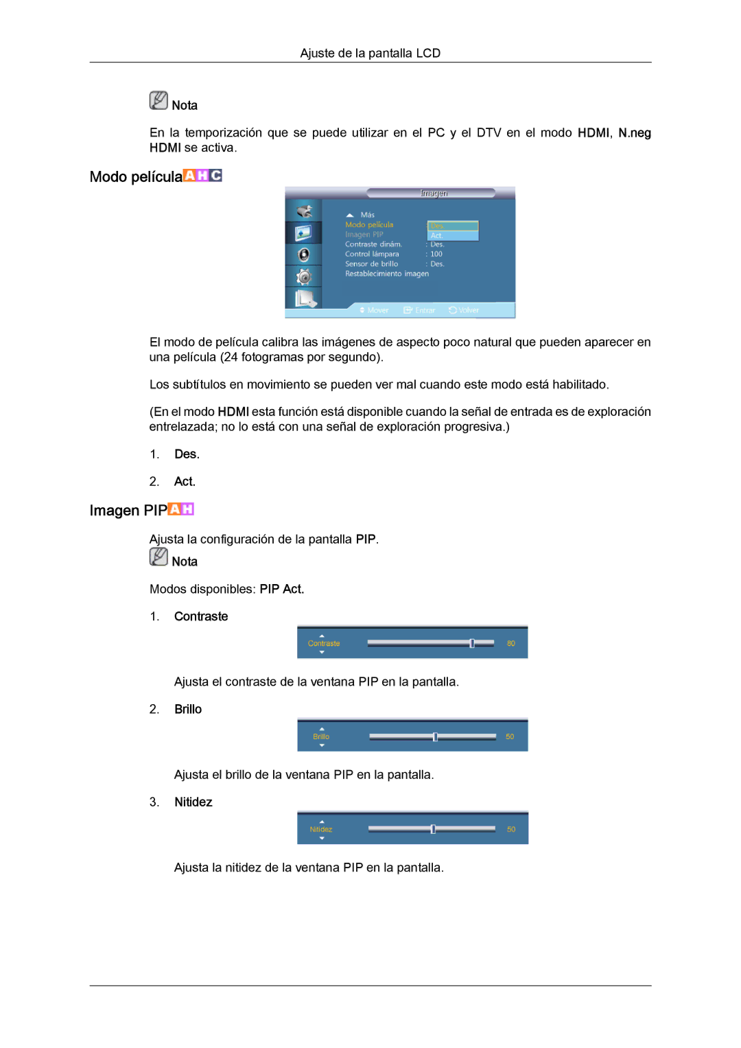 Samsung LH46CSPLBC/ZA, LH46CSPLBC/EN, LH40CSPLBC/EN, LH40CSPLBC/ZA, LH40CSPMBC/EN manual Modo película, Des Act 