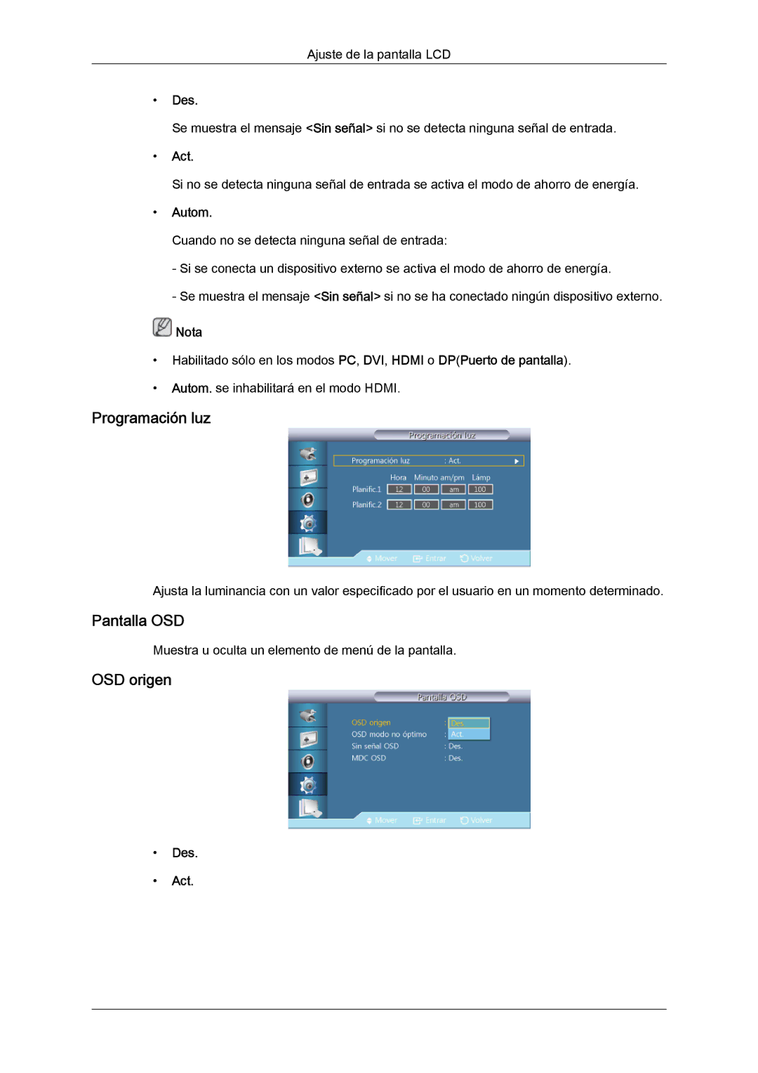 Samsung LH40CSPLBC/ZA, LH46CSPLBC/EN, LH40CSPLBC/EN, LH40CSPMBC/EN manual Programación luz, Pantalla OSD, OSD origen, Autom 