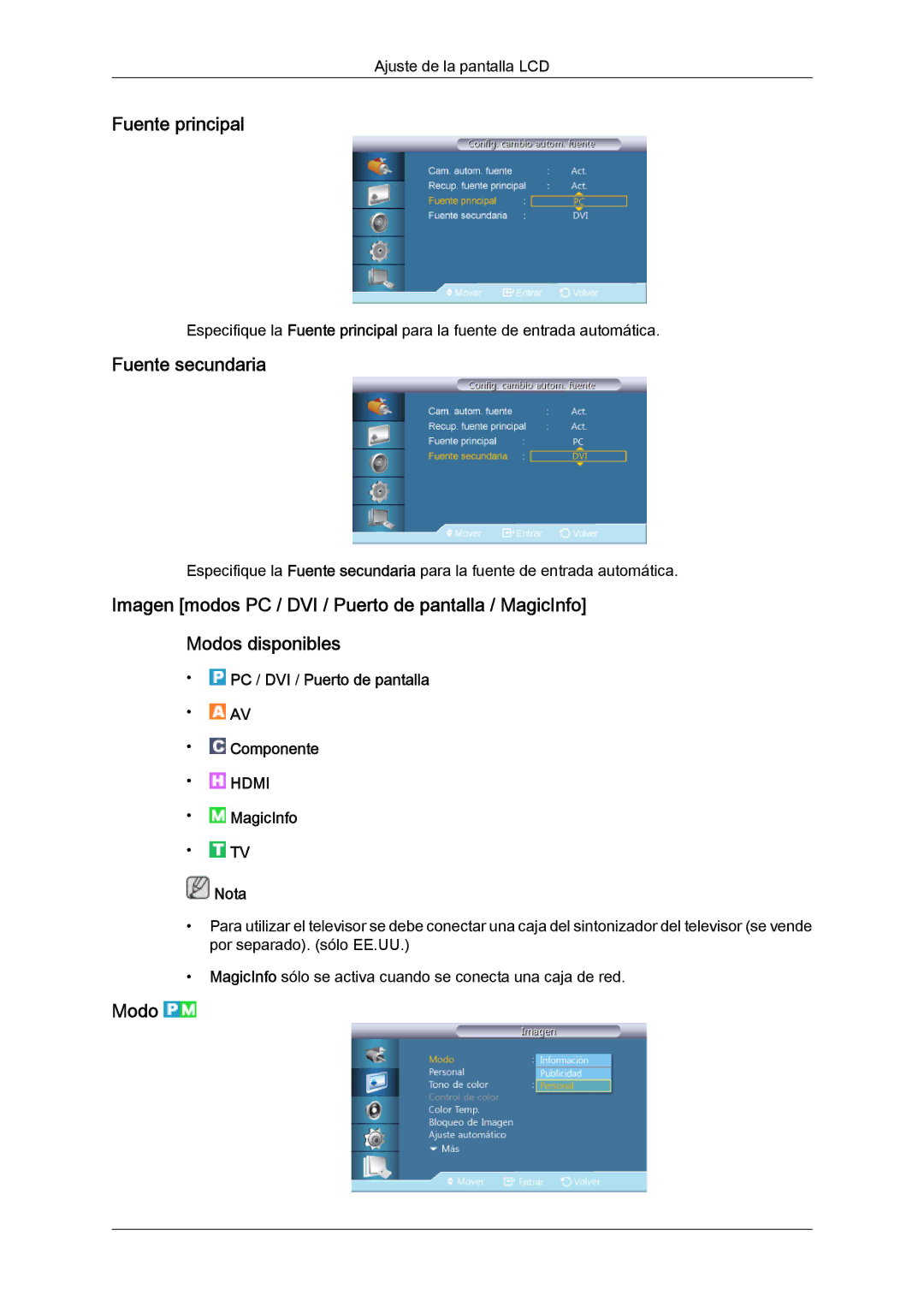 Samsung LH40CSPMBC/EN, LH46CSPLBC/EN, LH40CSPLBC/EN, LH40CSPLBC/ZA, LH46CSPLBC/ZA Fuente principal, Fuente secundaria, Modo 