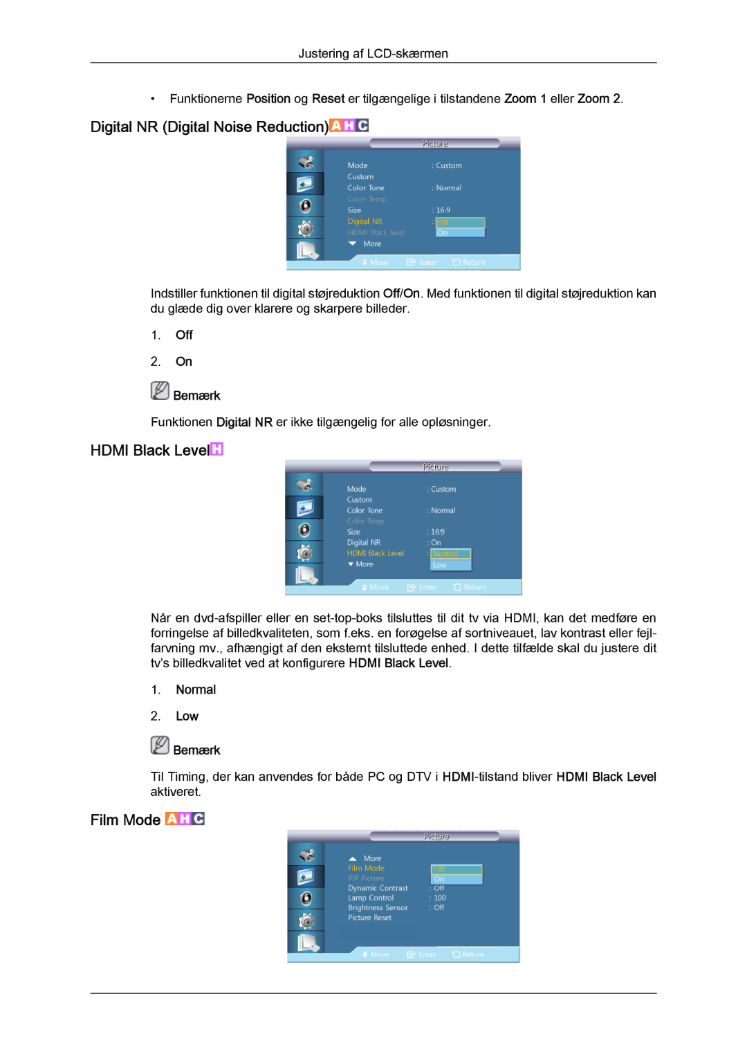 Samsung LH40CSPLSC/EN, LH46CSPLBC/EN Digital NR Digital Noise Reduction, Hdmi Black Level, Film Mode, Normal Low Bemærk 