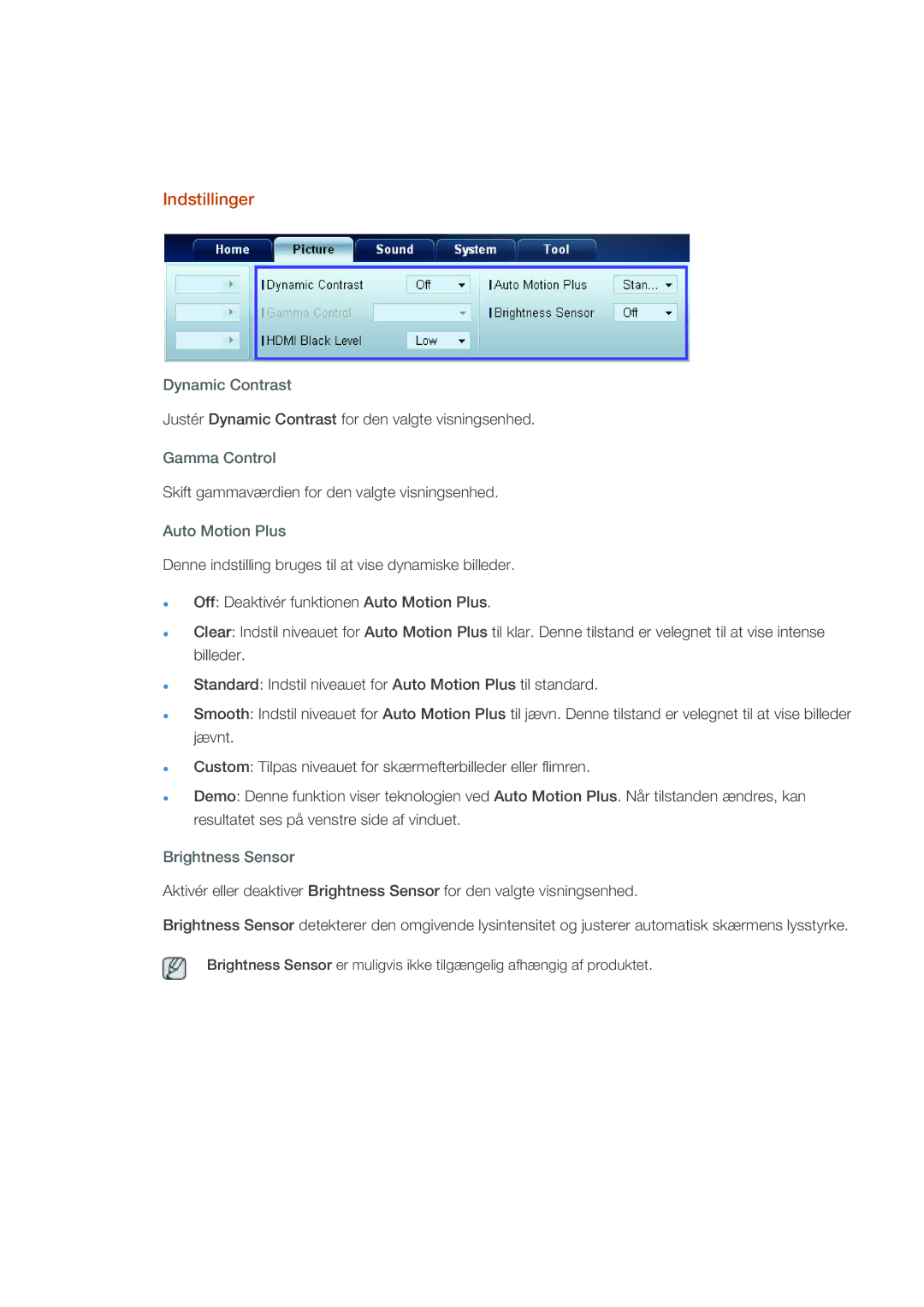 Samsung LH40CSPLBC/EN, LH46CSPLBC/EN Indstillinger, Dynamic Contrast, Gamma Control, Auto Motion Plus, Brightness Sensor 