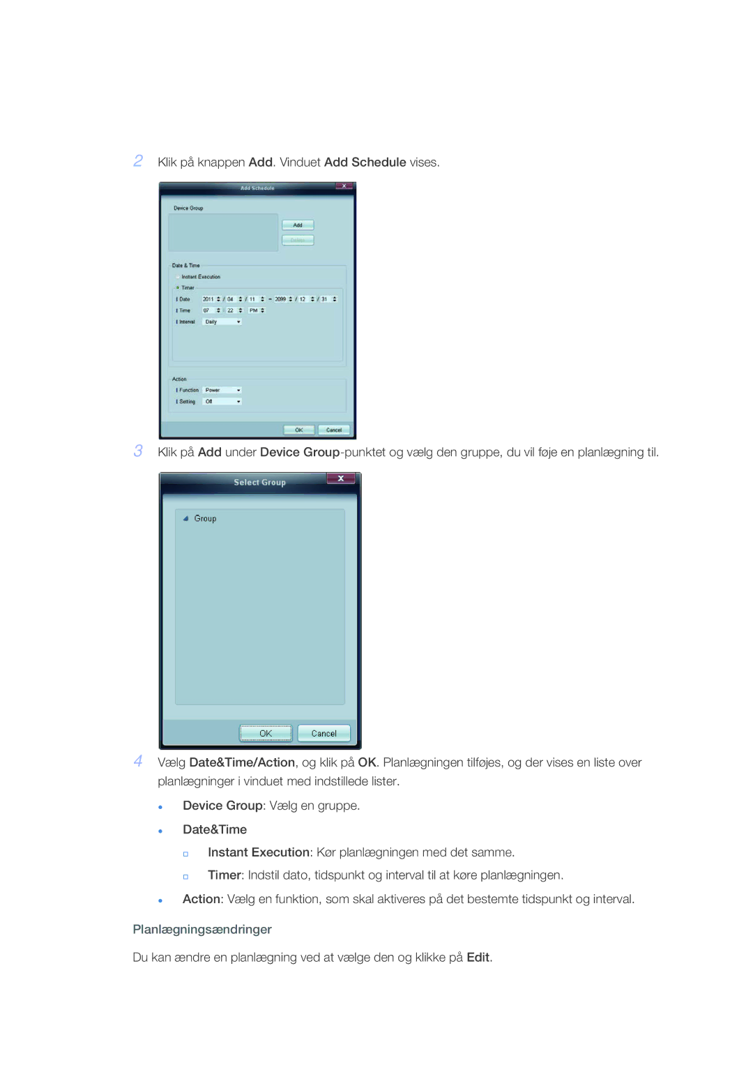 Samsung LH46CSPLBC/EN, LH40CSPLBC/EN, LH40CSPLSC/EN, LH46CSPLSC/EN manual Planlægningsændringer 