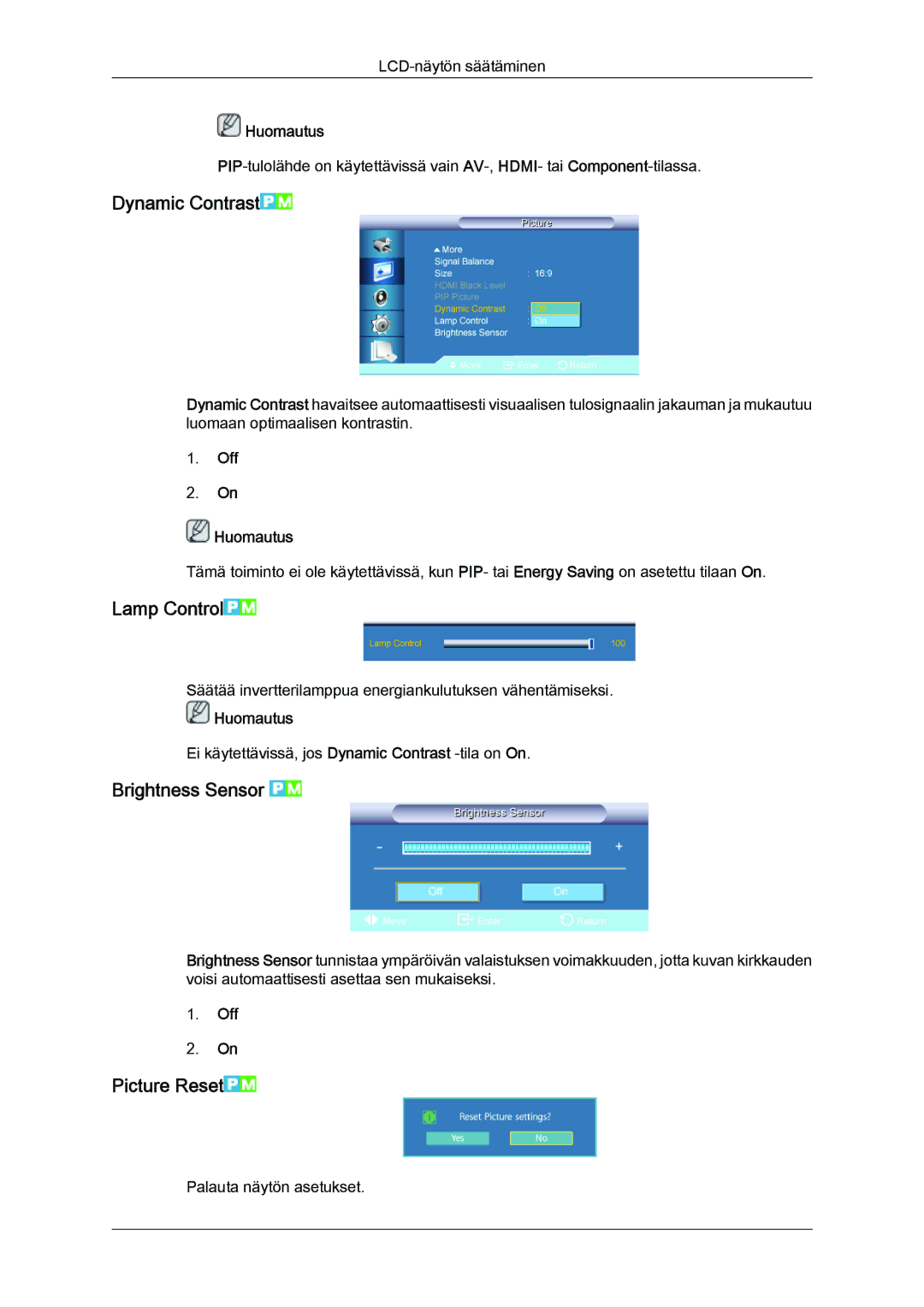 Samsung LH40CSPLSC/EN, LH46CSPLBC/EN manual Dynamic Contrast, Lamp Control, Brightness Sensor, Picture Reset, Off Huomautus 