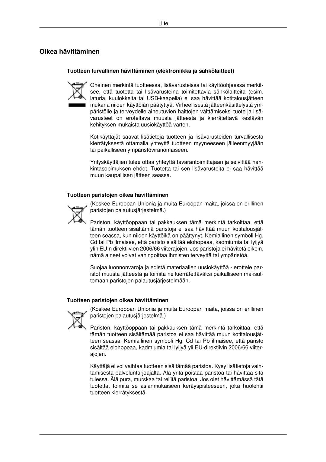 Samsung LH46CSPLSC/EN, LH46CSPLBC/EN, LH40CSPLBC/EN manual Oikea hävittäminen, Tuotteen paristojen oikea hävittäminen 