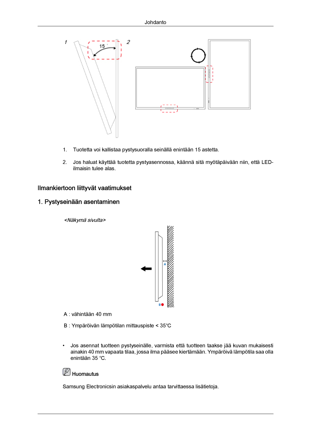 Samsung LH40CSPLSC/EN, LH46CSPLBC/EN, LH40CSPLBC/EN manual Ilmankiertoon liittyvät vaatimukset Pystyseinään asentaminen 