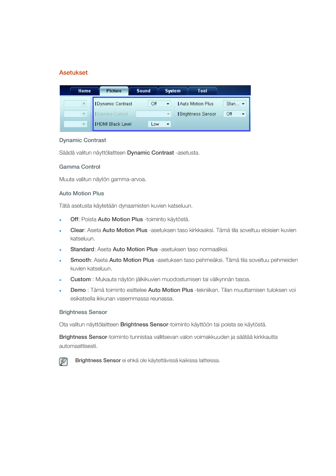 Samsung LH40CSPLBC/EN, LH46CSPLBC/EN manual Asetukset, Dynamic Contrast, Gamma Control, Auto Motion Plus, Brightness Sensor 