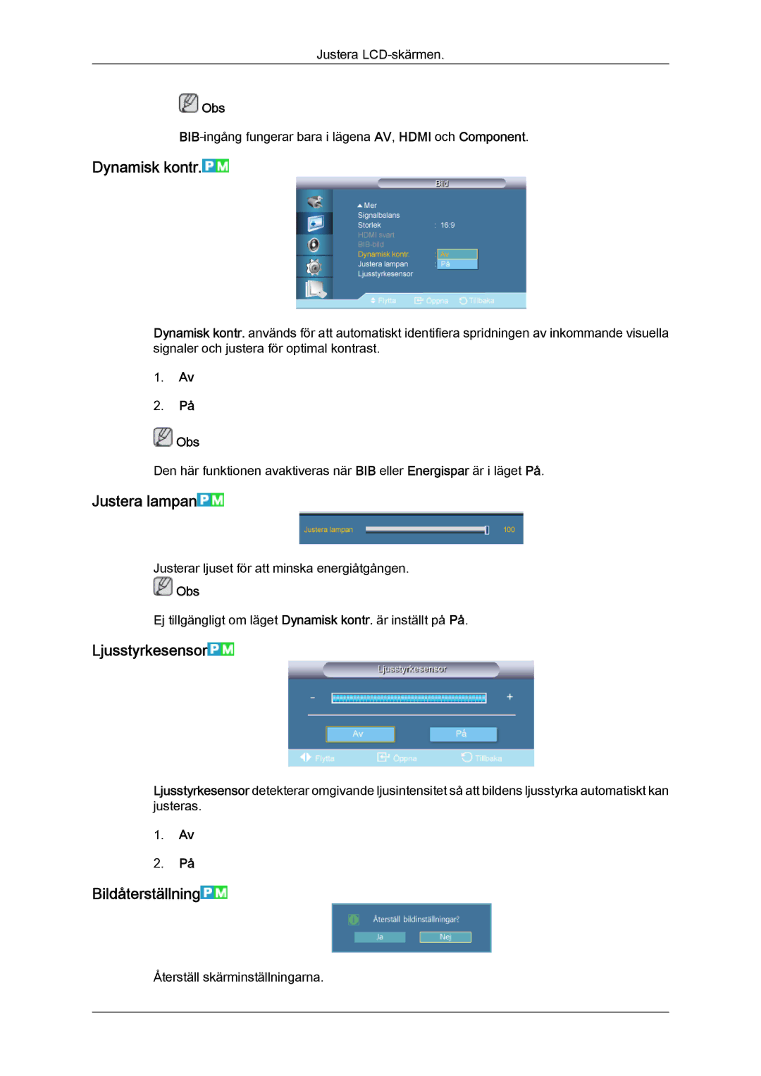 Samsung LH40CSPLSC/EN, LH46CSPLBC/EN, LH40CSPLBC/EN Dynamisk kontr, Justera lampan, Ljusstyrkesensor, Bildåterställning 