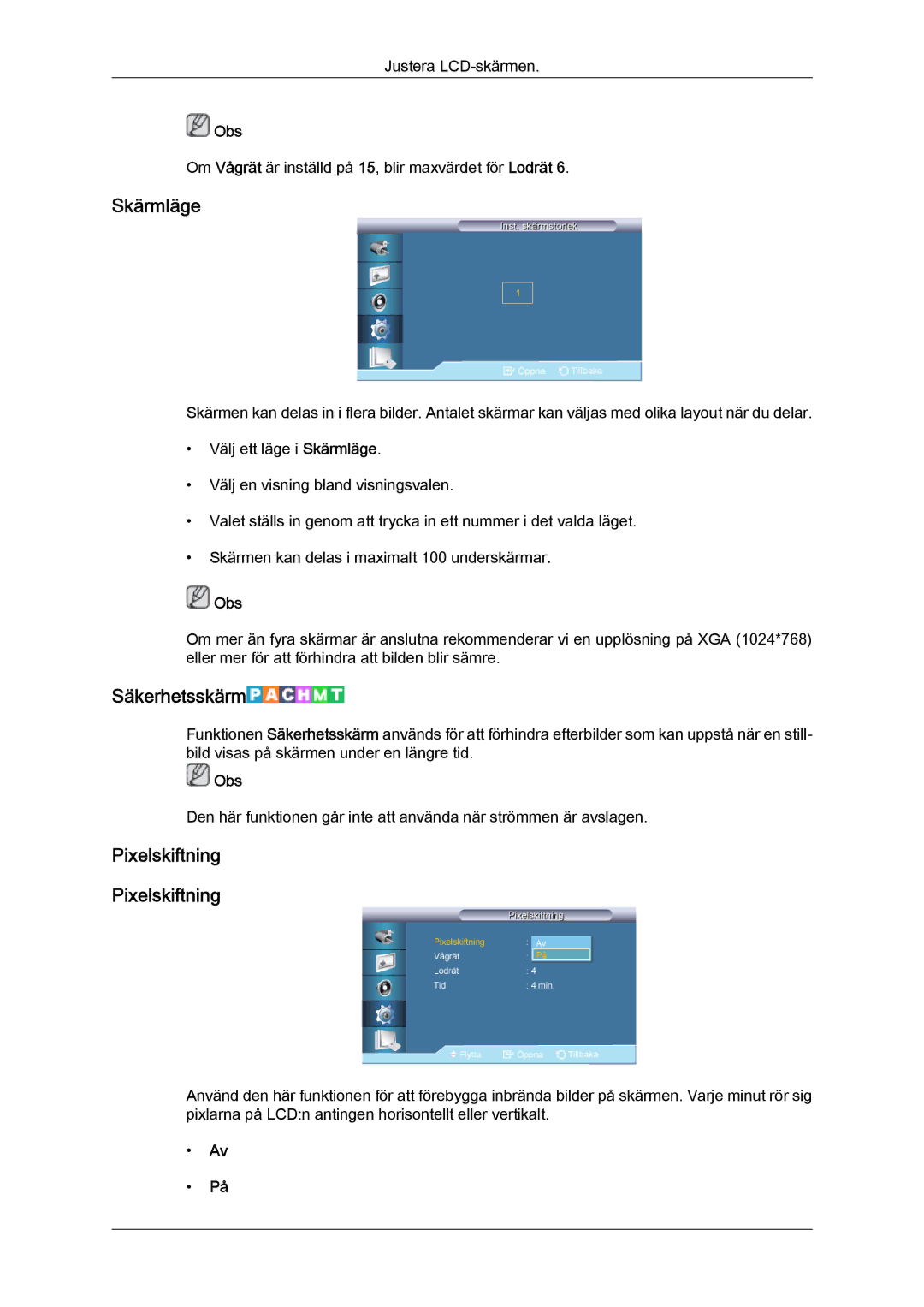 Samsung LH40CSPLBC/EN, LH46CSPLBC/EN, LH40CSPLSC/EN, LH46CSPLSC/EN manual Skärmläge, Säkerhetsskärm, Pixelskiftning 