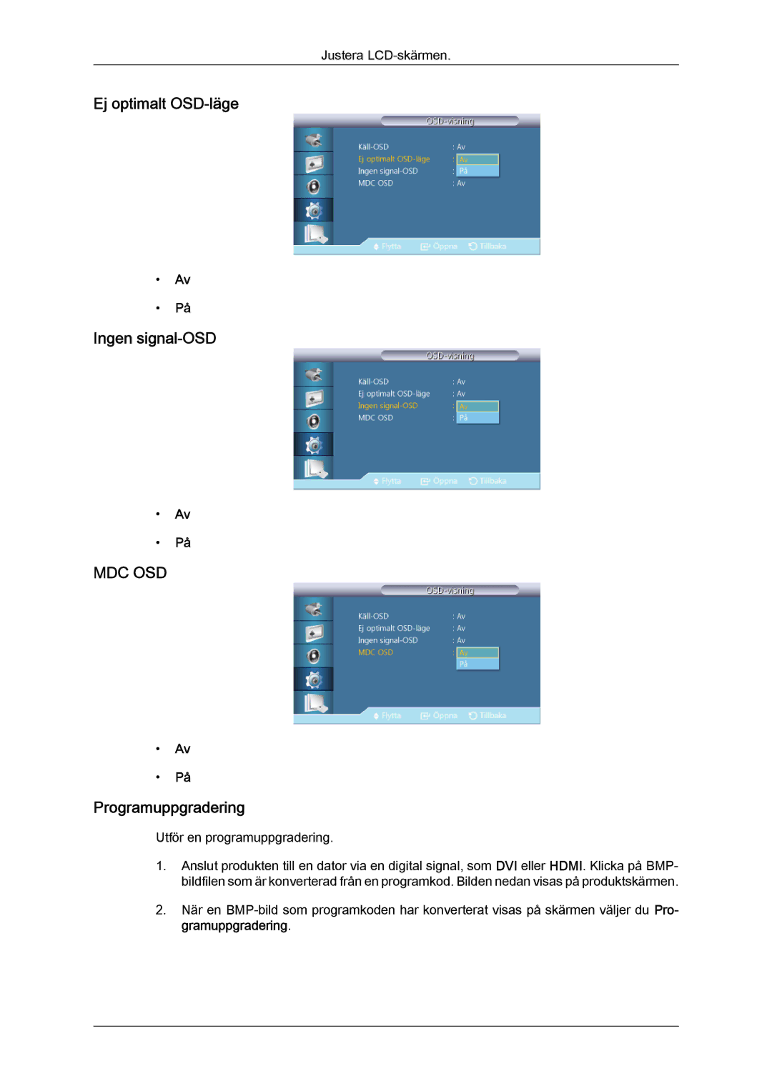 Samsung LH40CSPLBC/EN, LH46CSPLBC/EN, LH40CSPLSC/EN manual Ej optimalt OSD-läge Ingen signal-OSD, Programuppgradering 