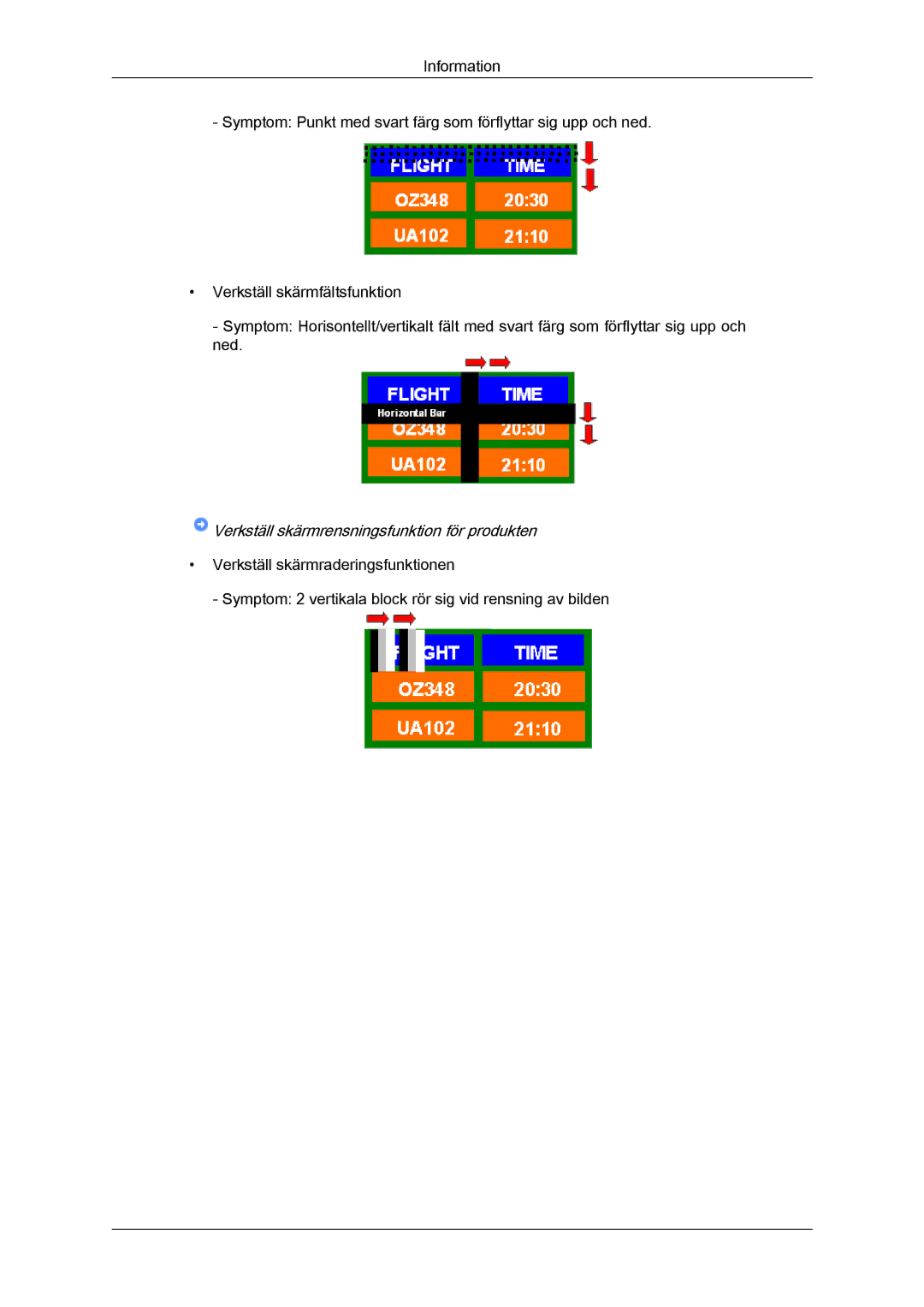 Samsung LH40CSPLBC/EN, LH46CSPLBC/EN, LH40CSPLSC/EN, LH46CSPLSC/EN manual Verkställ skärmrensningsfunktion för produkten 