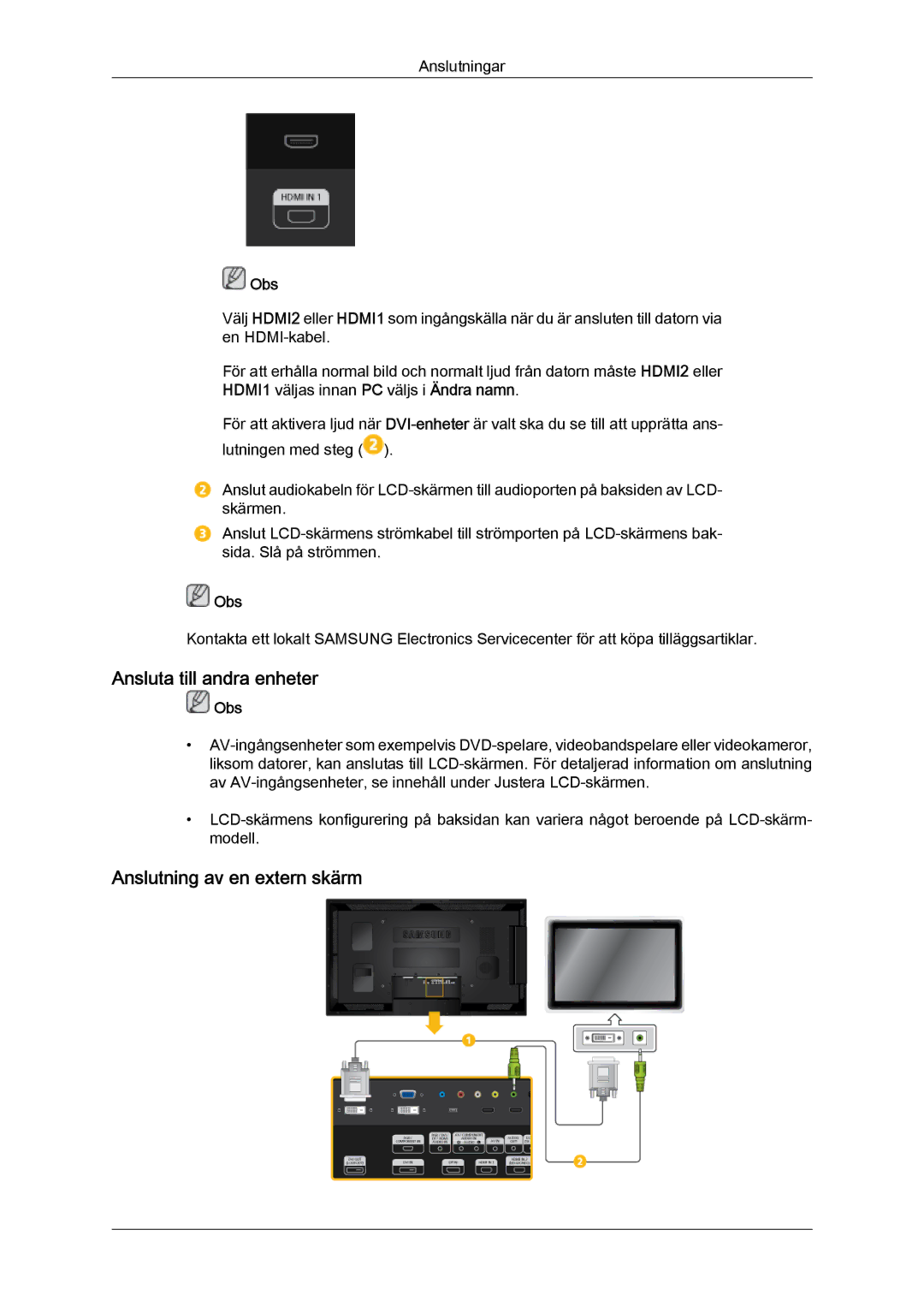 Samsung LH40CSPLBC/EN, LH46CSPLBC/EN, LH40CSPLSC/EN, LH46CSPLSC/EN Ansluta till andra enheter, Anslutning av en extern skärm 