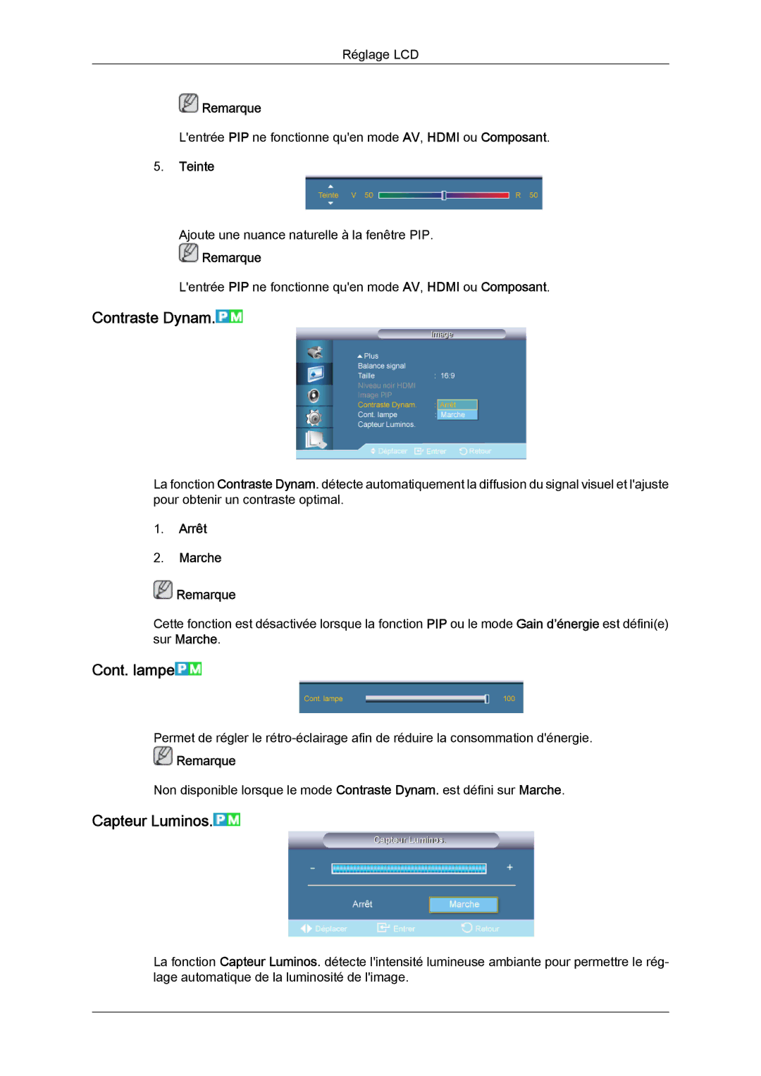 Samsung LH46CSPLBC/EN, LH40CSPLBC/EN manual Contraste Dynam, Cont. lampe, Capteur Luminos, Teinte, Arrêt Marche Remarque 