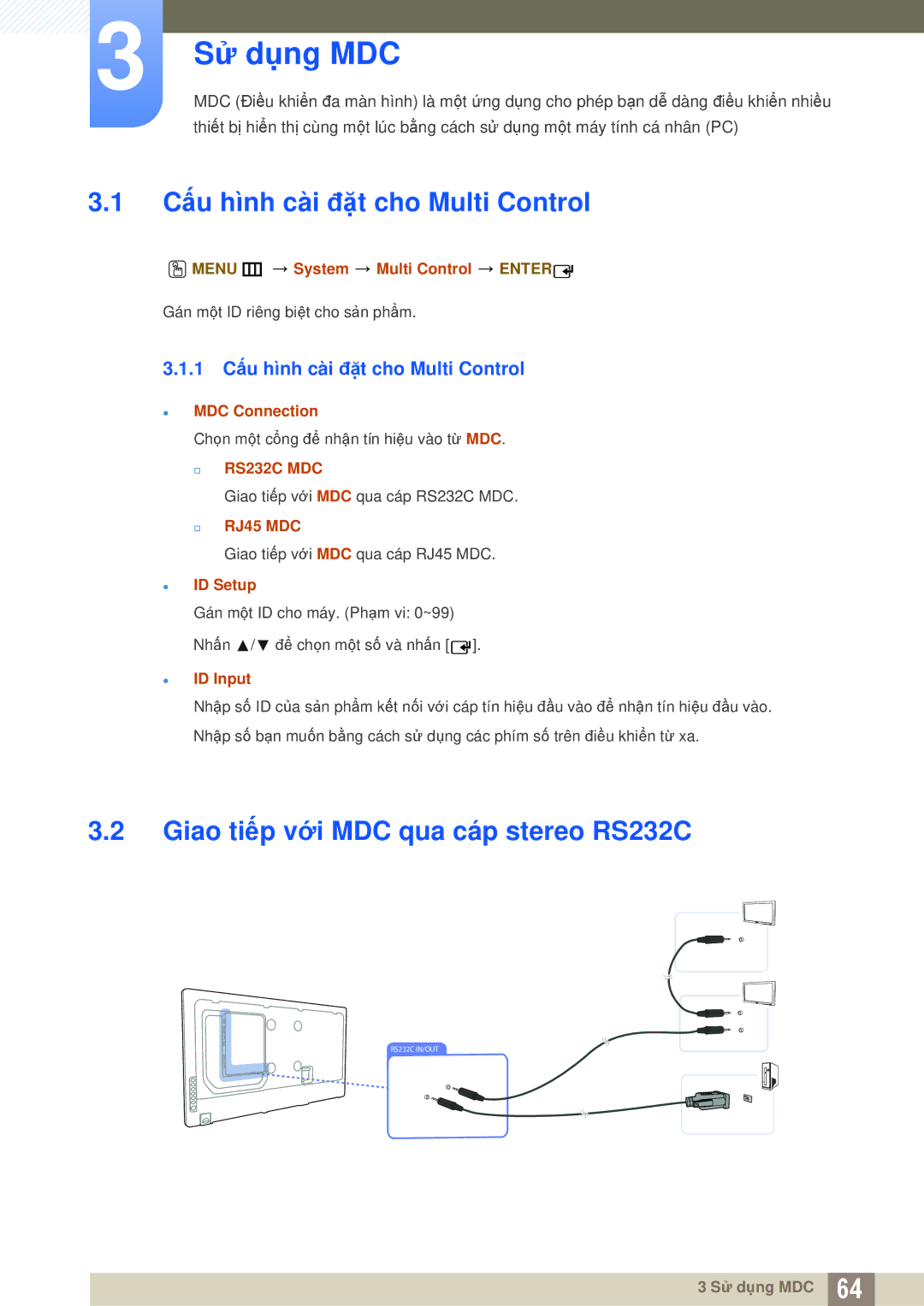 Samsung LH55UEAPLGC/XY manual Sử dụng MDC, Cấu hình cài đặt cho Multi Control, Giao tiếp với MDC qua cáp stereo RS232C 