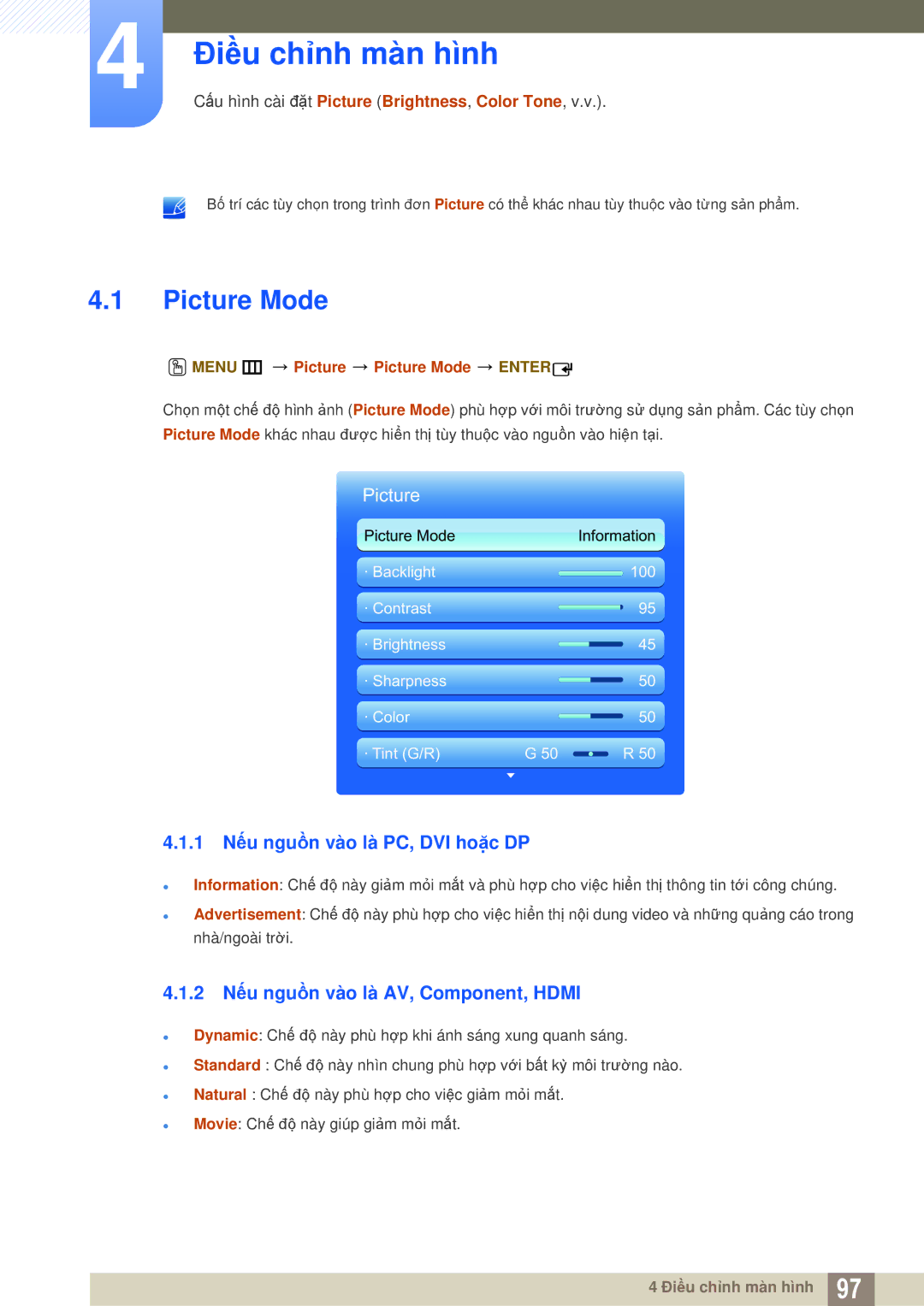 Samsung LH55MEPLGC/XY, LH46DEPLGC/EN, LH40MEPLGC/XY Điều chỉnh màn hình, Picture Mode, 1 Nếu nguồn vào là PC, DVI hoặc DP 