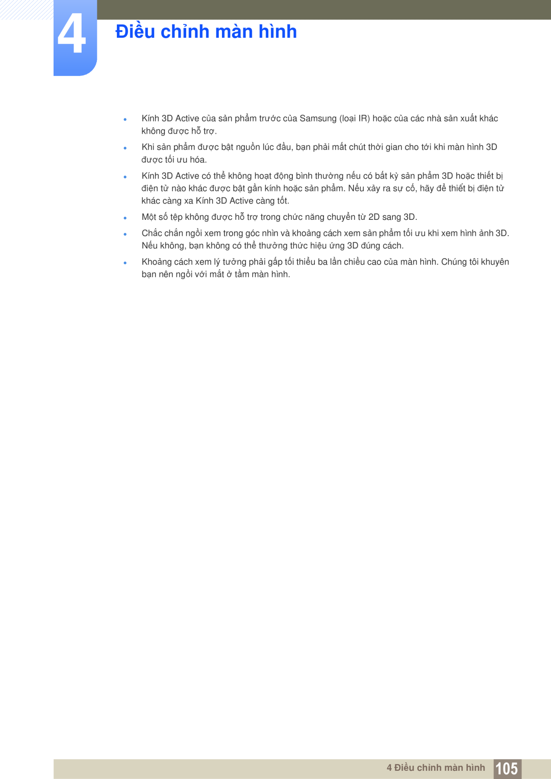 Samsung LH46MEPLGC/XY manual 4 Điều chỉnh màn hình, Một số tệp không được hỗ trợ trong chức năng chuyển từ 2D sang 3D 