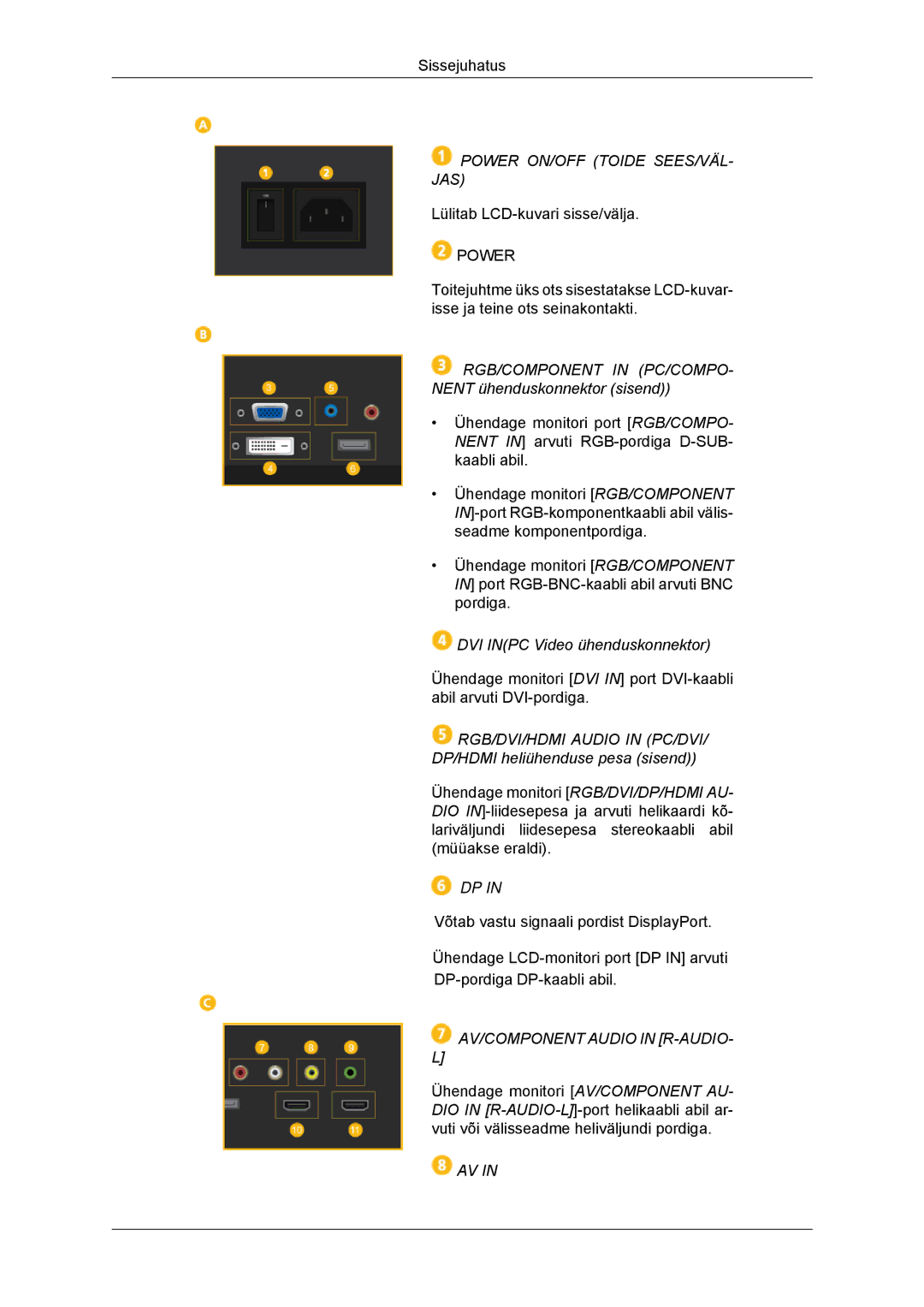 Samsung LH46DRBPLBB/EN manual Power ON/OFF Toide SEES/VÄL- JAS 