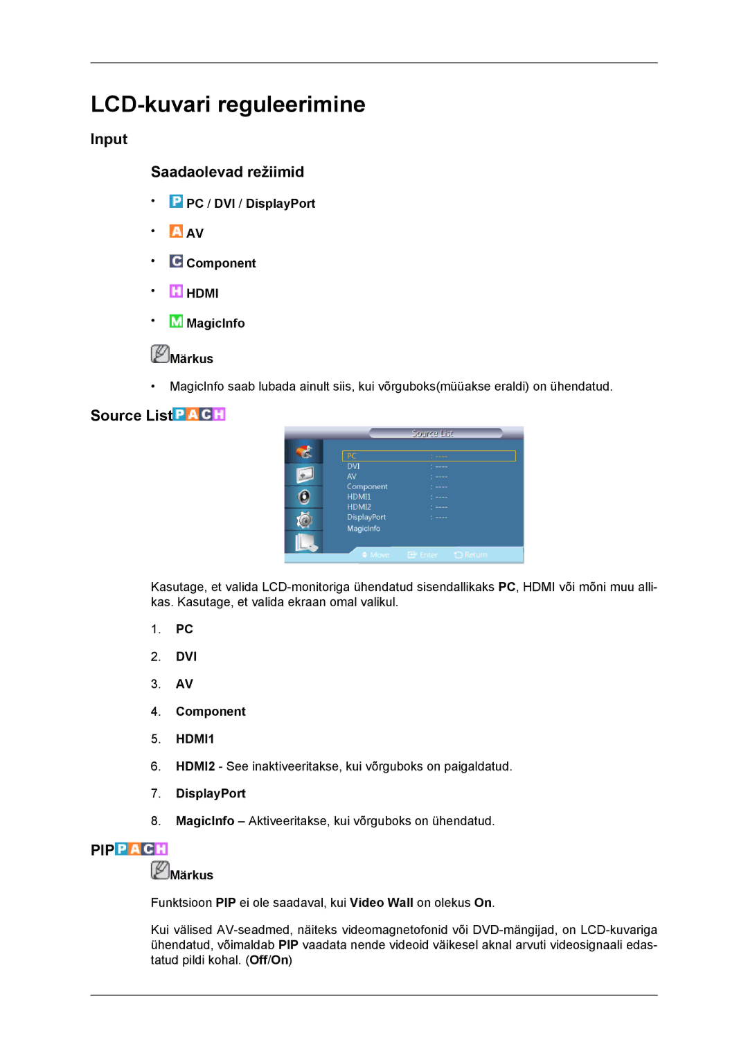 Samsung LH46DRBPLBB/EN manual Input Saadaolevad režiimid, Source List 