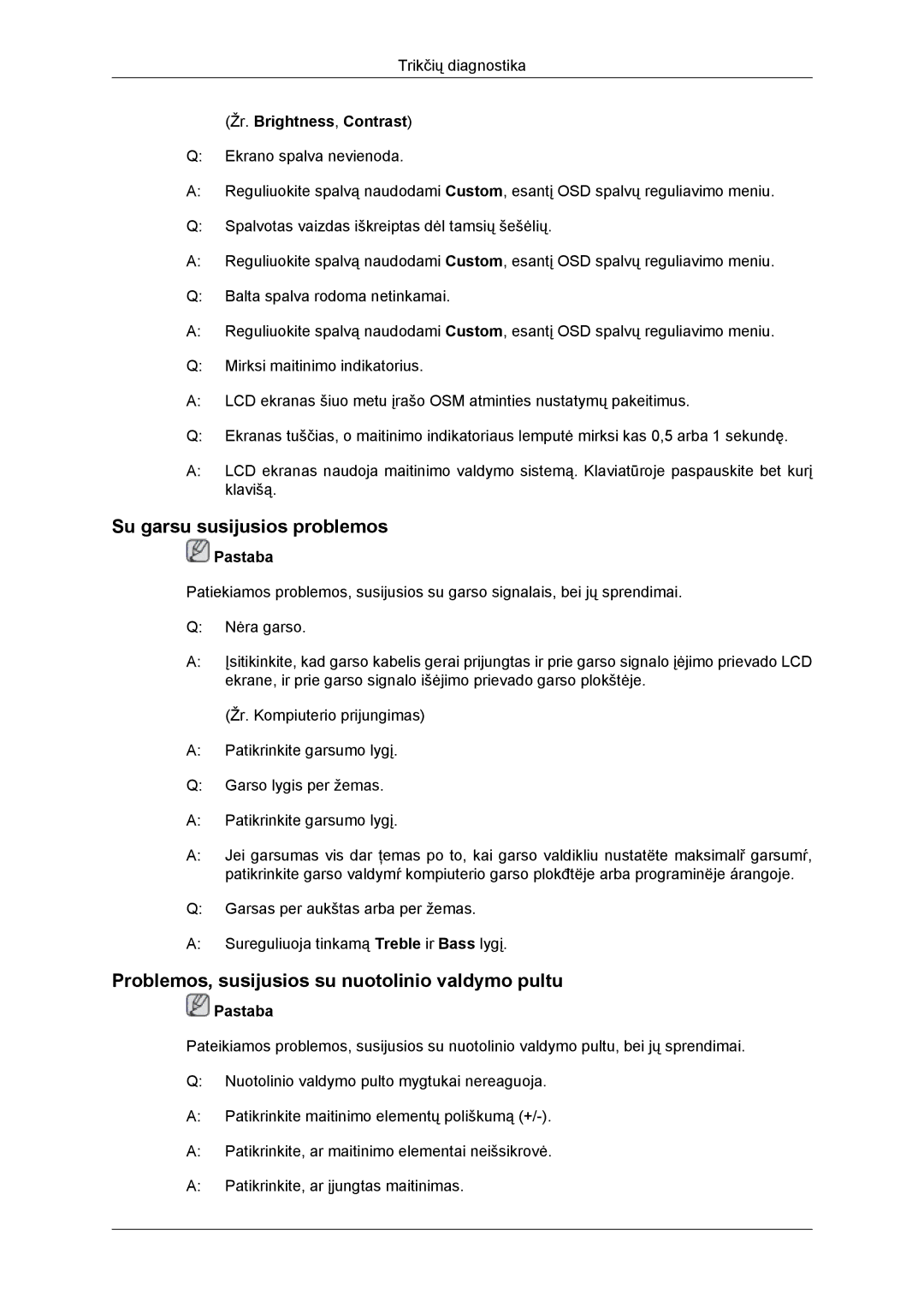 Samsung LH46DRBPLBB/EN manual Su garsu susijusios problemos, Problemos, susijusios su nuotolinio valdymo pultu 