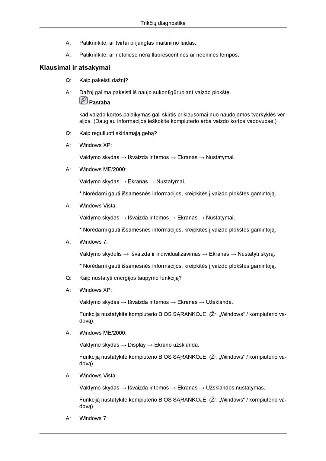 Samsung LH46DRBPLBB/EN manual Klausimai ir atsakymai 