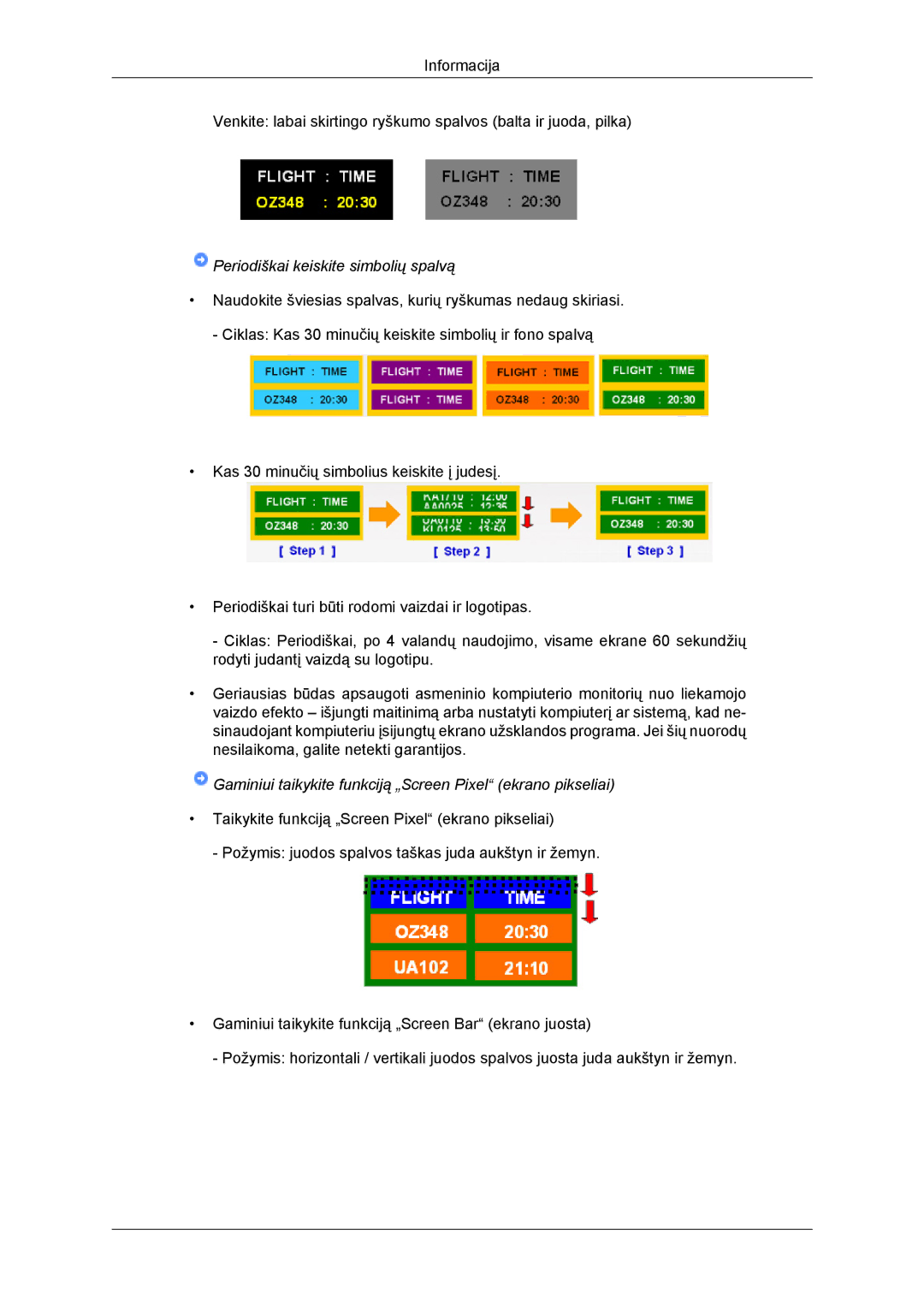 Samsung LH46DRBPLBB/EN manual Periodiškai keiskite simbolių spalvą 