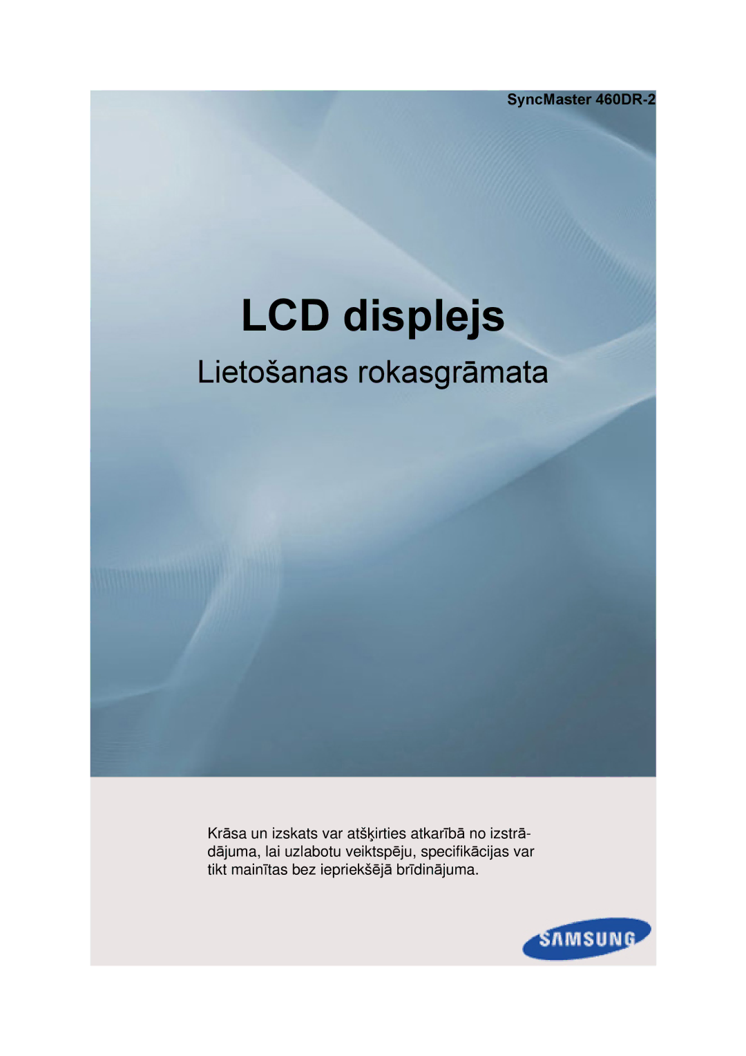 Samsung LH46DRBPLBB/EN manual LCD displejs, SyncMaster 460DR-2 