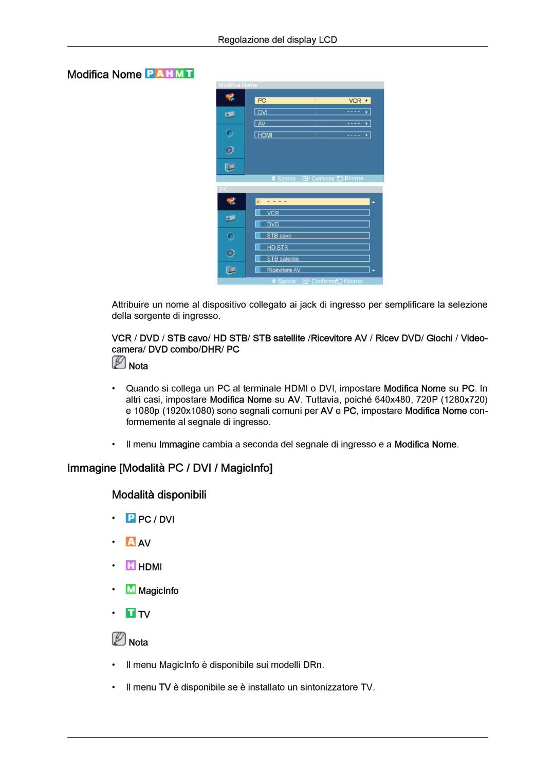 Samsung LH46DRPPBE/EN manual Modifica Nome, Immagine Modalità PC / DVI / MagicInfo Modalità disponibili 