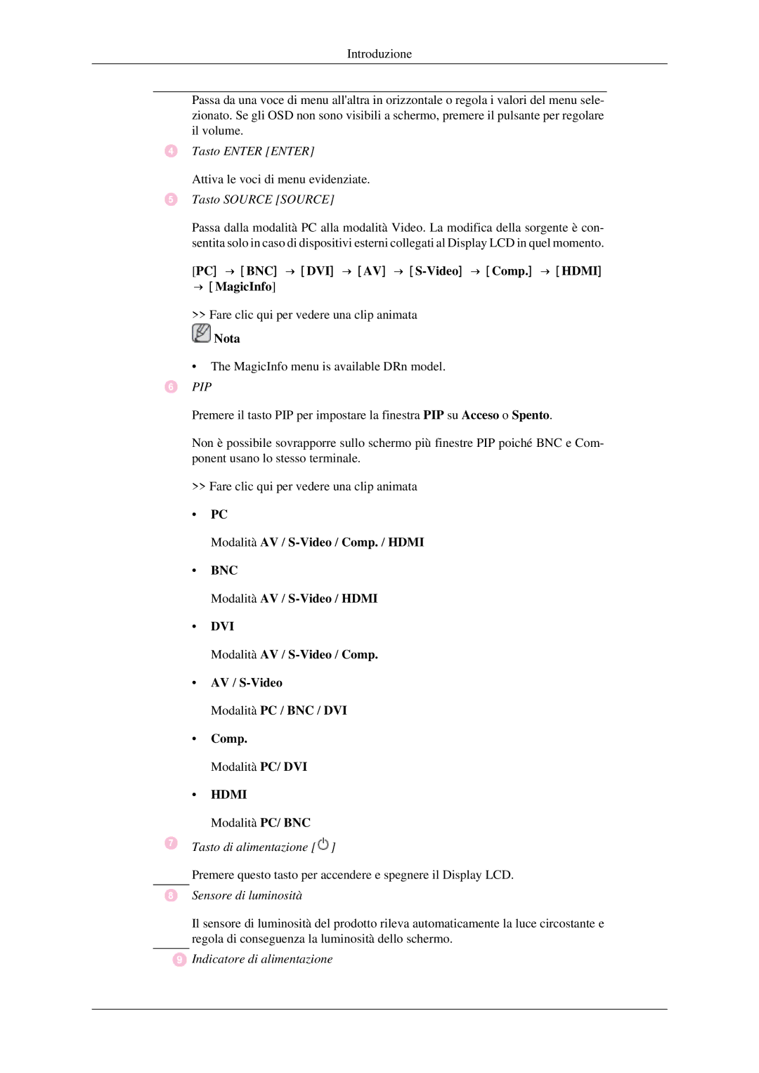 Samsung LH46DRPPBE/EN manual Tasto Source Source, Pip 