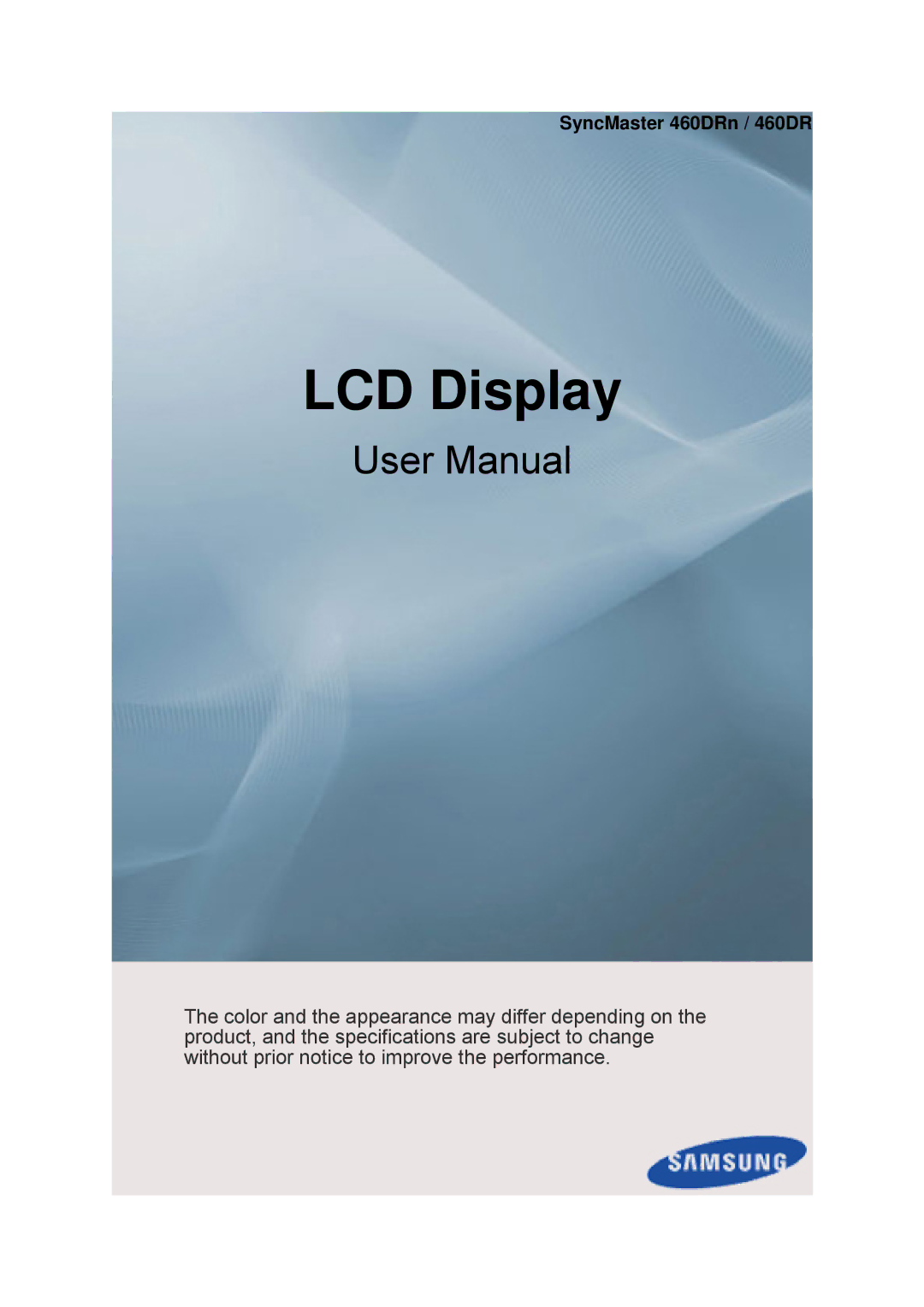 Samsung LH46DRQPBB/EN, LH46DRUPBB/EN, LH46DRTPBE/EN, LH46DRPPBE/EN manual LCD Display, SyncMaster 460DRn / 460DR 