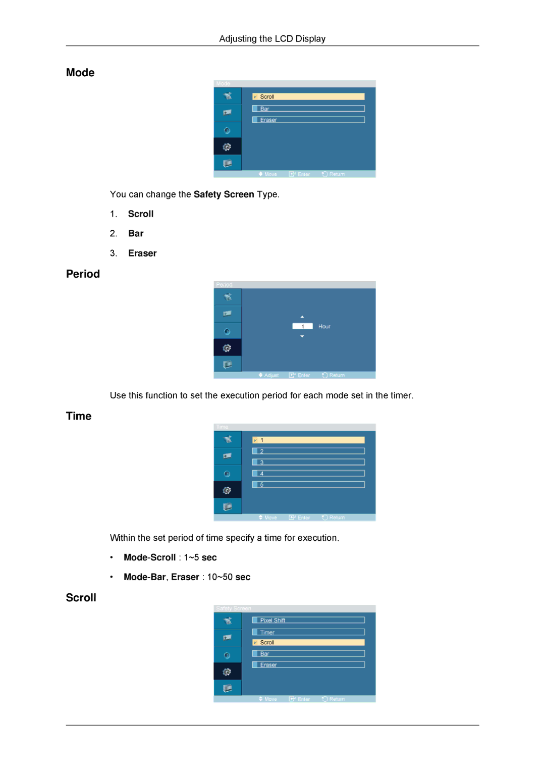Samsung LH46DRSPBB/EN, LH46DRUPBB/EN manual Period, Scroll Bar Eraser, Mode-Scroll 1~5 sec Mode-Bar,Eraser 10~50 sec 