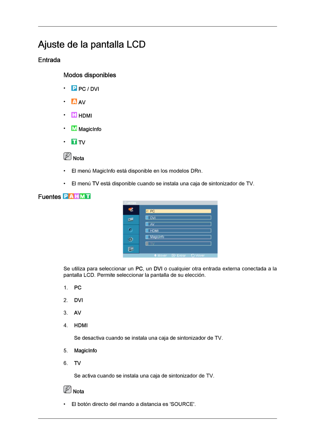 Samsung LH46DRPPBE/EN, LH46DRUPBB/EN, LH46DRQPBB/EN manual Ajuste de la pantalla LCD, Entrada Modos disponibles, Fuentes 