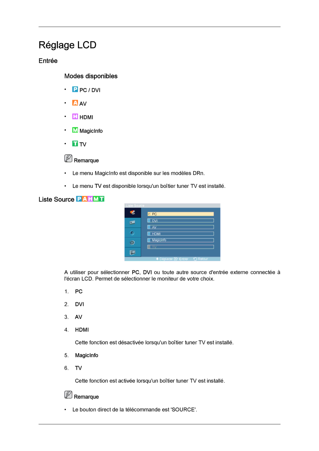 Samsung LH46DRPPBE/EN, LH46DRUPBB/EN, LH46DRQPBB/EN, LH46DRTPBE/EN manual Entrée Modes disponibles, Liste Source 