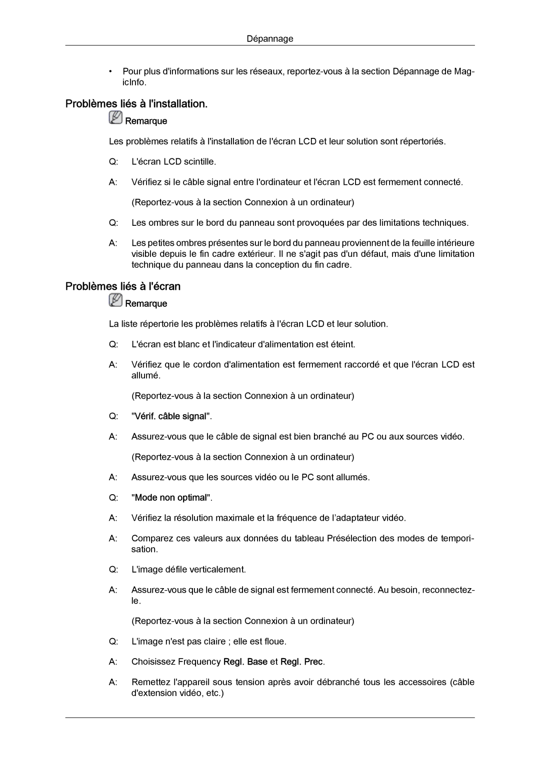 Samsung LH46DRQPBB/EN manual Problèmes liés à linstallation, Problèmes liés à lécran, Vérif. câble signal, Mode non optimal 