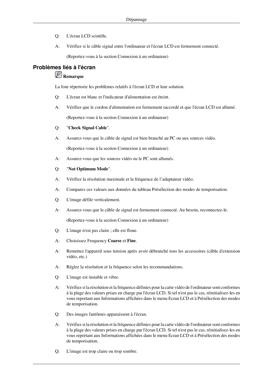 Samsung LH46DRTPBE/EN, LH46DRUPBB/EN, LH46DRQPBB/EN manual Problèmes liés à lécran, Check Signal Cable, Not Optimum Mode 