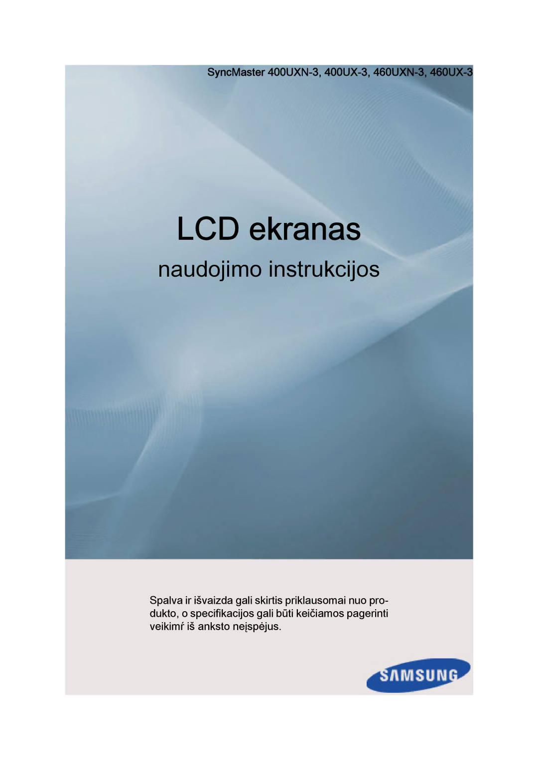 Samsung LH40GWSLBC/EN, LH40GWTLBC/EN, LH46GWPLBC/EN manual LCD-näyttö, SyncMaster 400UXN-3, 400UX-3, 460UXN-3, 460UX-3 