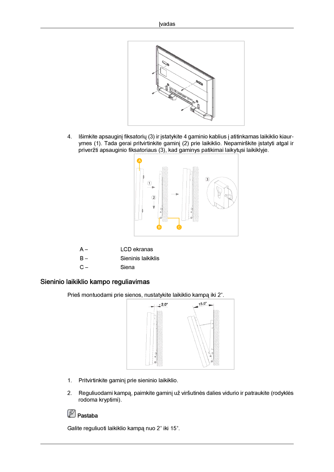 Samsung LH46GWPLBC/EN manual Sieninio laikiklio kampo reguliavimas 