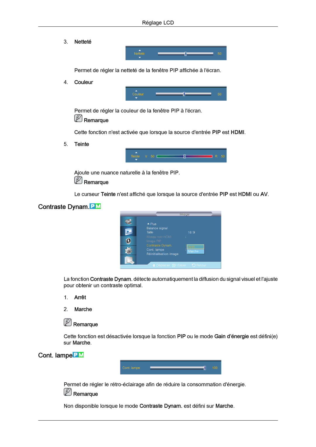 Samsung LH40HBPLBC/EN, LH46HBPLBC/EN manual Contraste Dynam, Cont. lampe, Couleur, Teinte, Arrêt Marche Remarque 