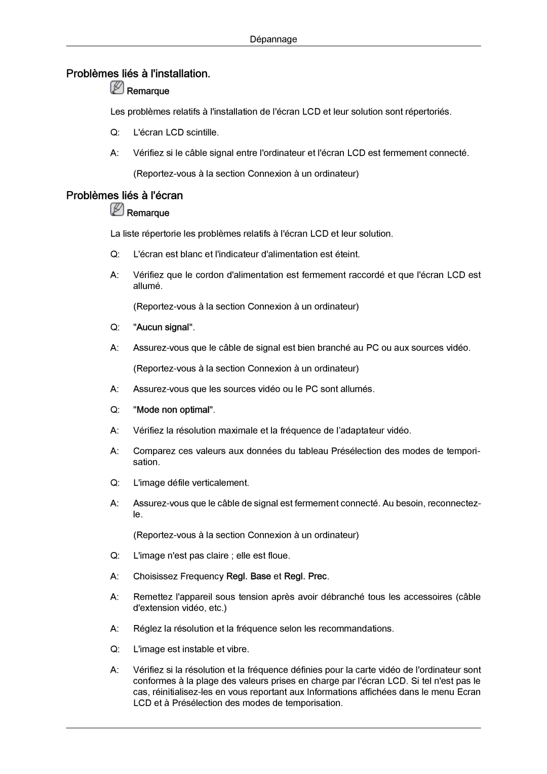 Samsung LH40HBPLBC/EN manual Problèmes liés à linstallation, Problèmes liés à lécran, Aucun signal, Mode non optimal 