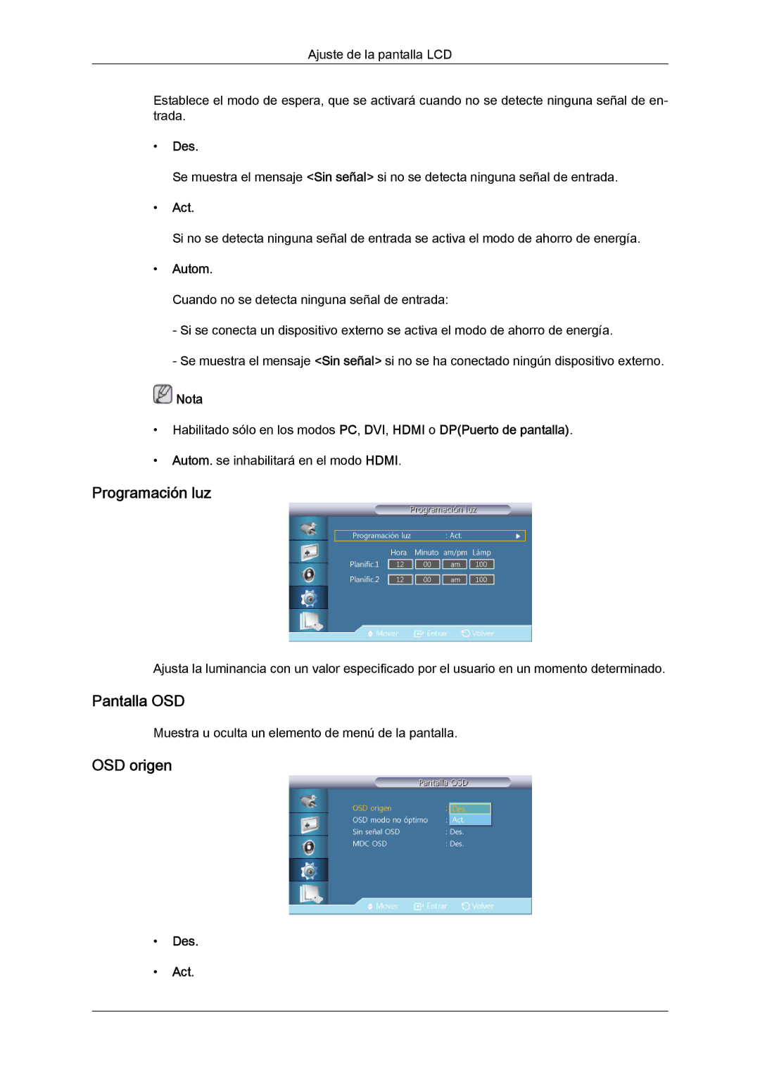 Samsung LH46HBPLBC/EN, LH40HBPLBC/EN manual Programación luz, Pantalla OSD, OSD origen, Autom 