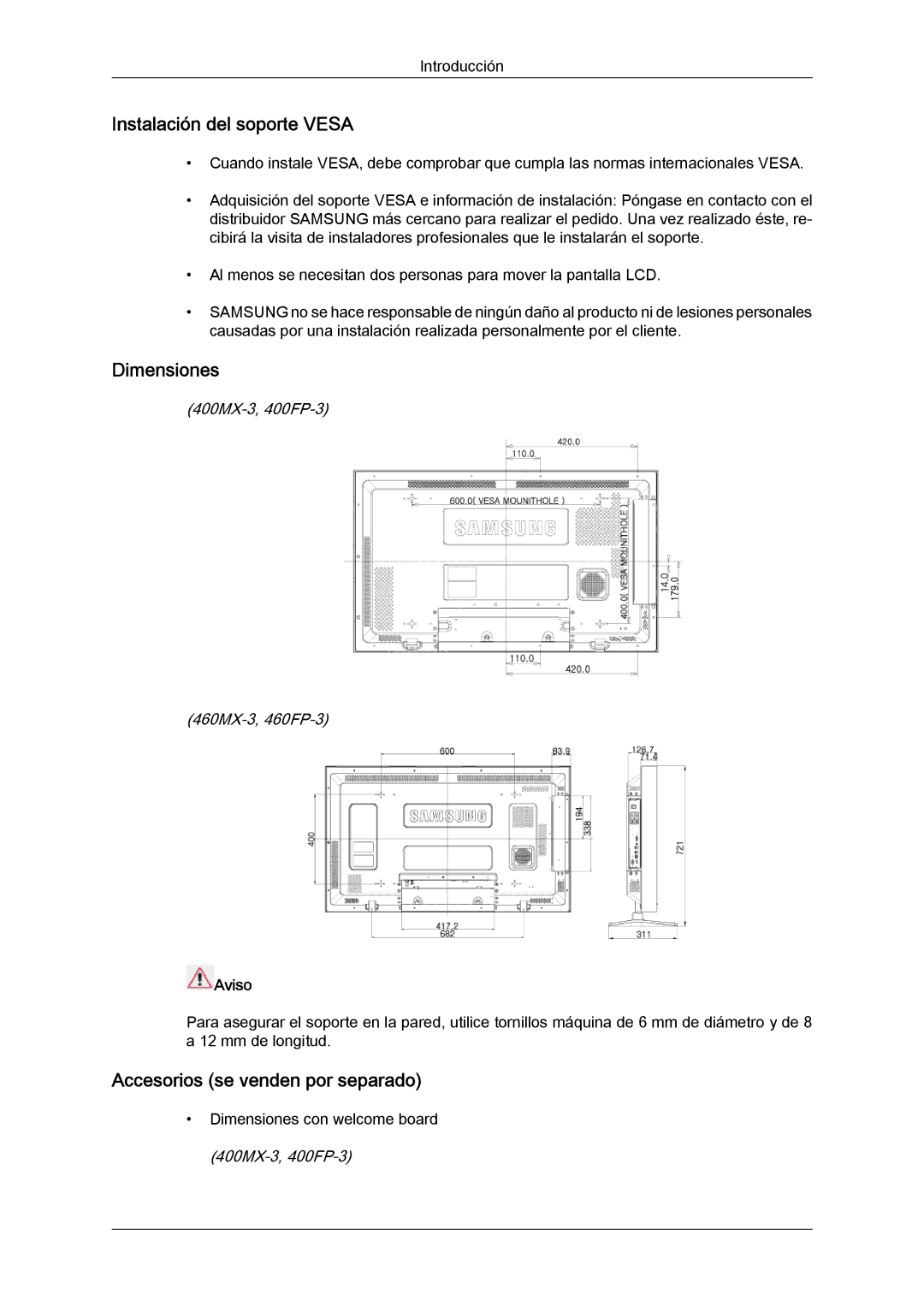 Samsung LH40HBPLBC/EN, LH46HBPLBC/EN Instalación del soporte Vesa, Dimensiones, Accesorios se venden por separado, Aviso 