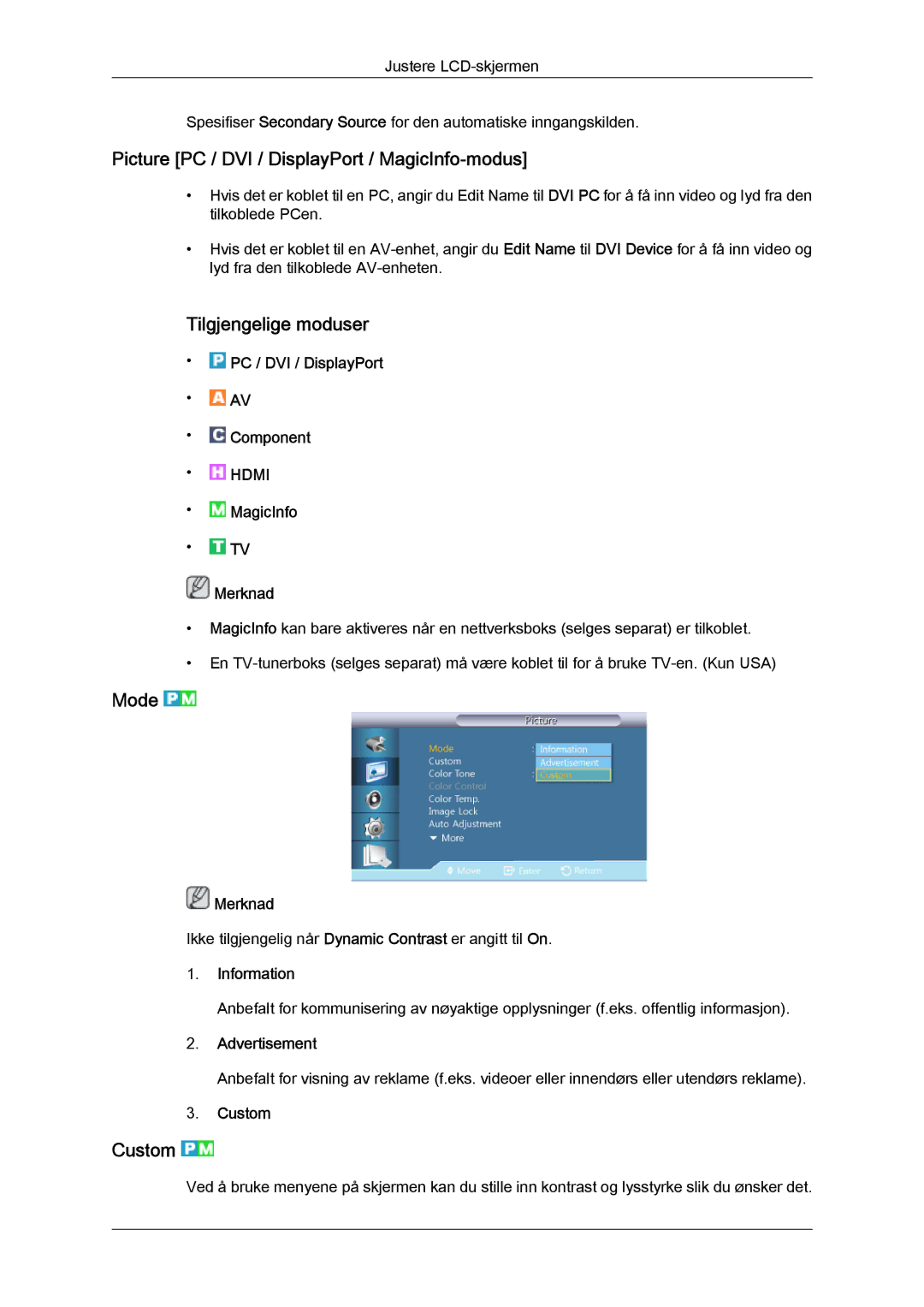 Samsung LH46HBPLBC/EN, LH40HBPLBC/EN manual Picture PC / DVI / DisplayPort / MagicInfo-modus, Mode, Custom 